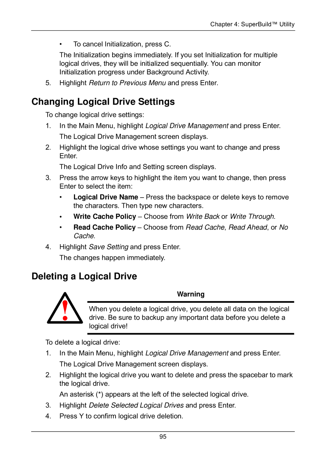 Promise Technology EX8654, EX8658, EX8650, EX4650 manual Changing Logical Drive Settings, Deleting a Logical Drive 