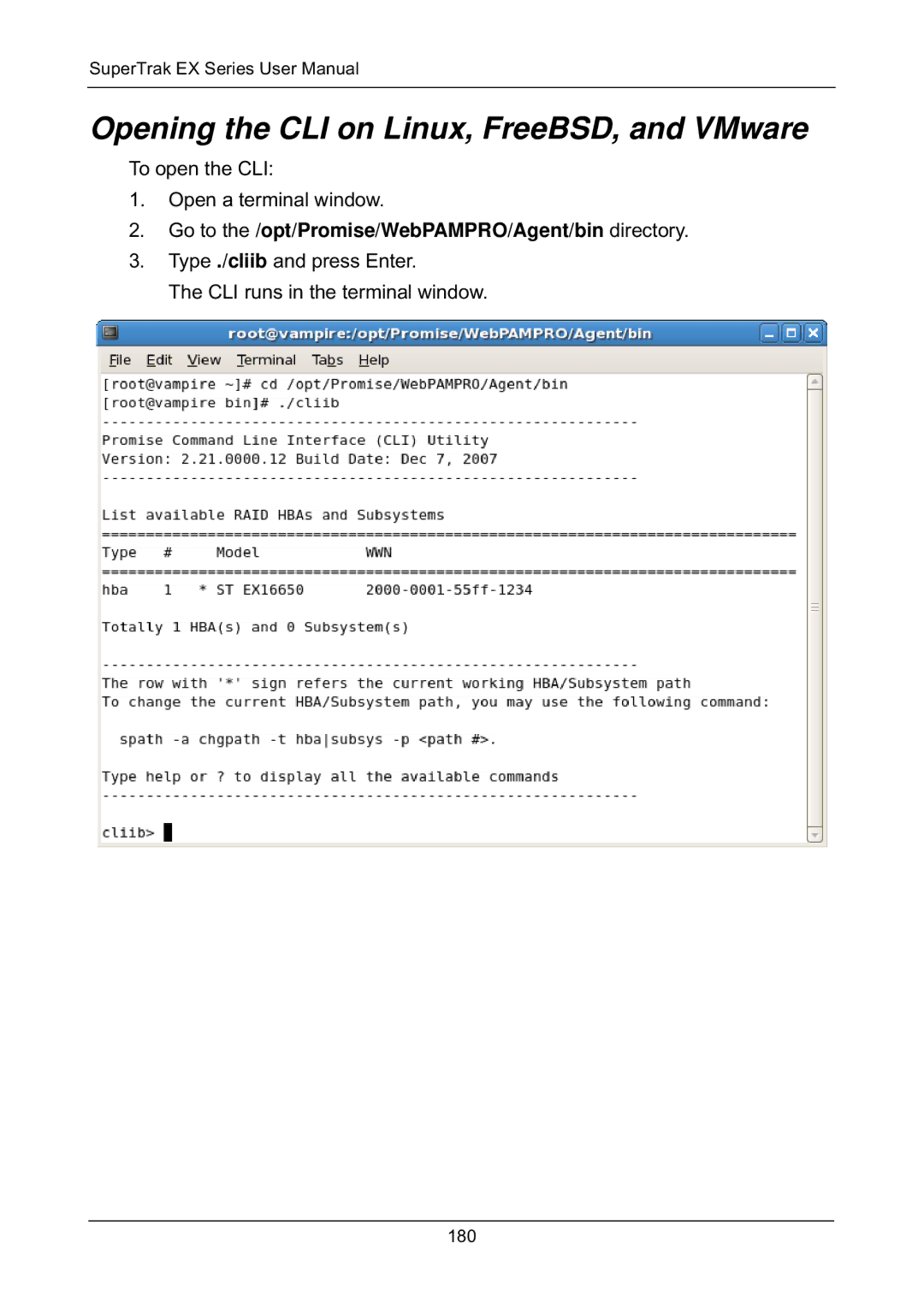 Promise Technology EX8650, EX8658, EX8654, EX4650 manual Opening the CLI on Linux, FreeBSD, and VMware 