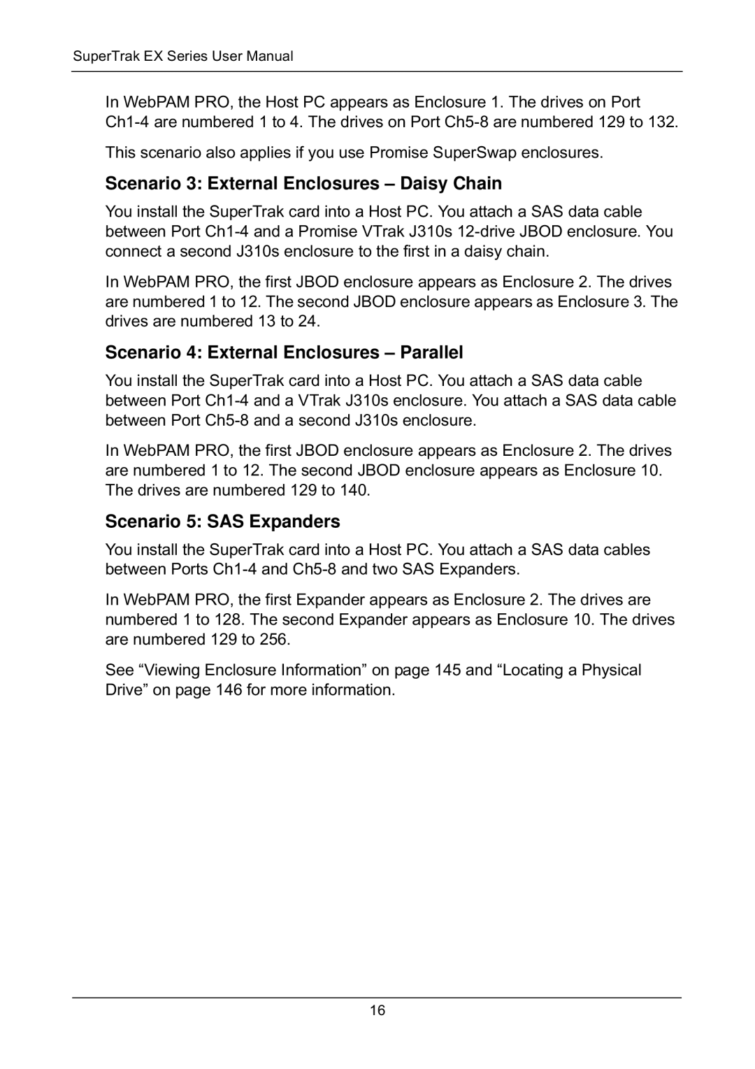 Promise Technology EX8650, EX8658 manual Scenario 3 External Enclosures Daisy Chain, Scenario 4 External Enclosures Parallel 