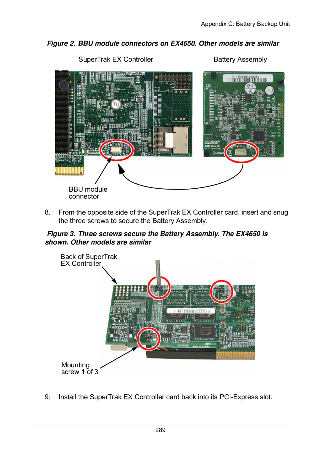 Promise Technology EX8658, EX8654, EX8650 manual BBU module connectors on EX4650. Other models are similar 