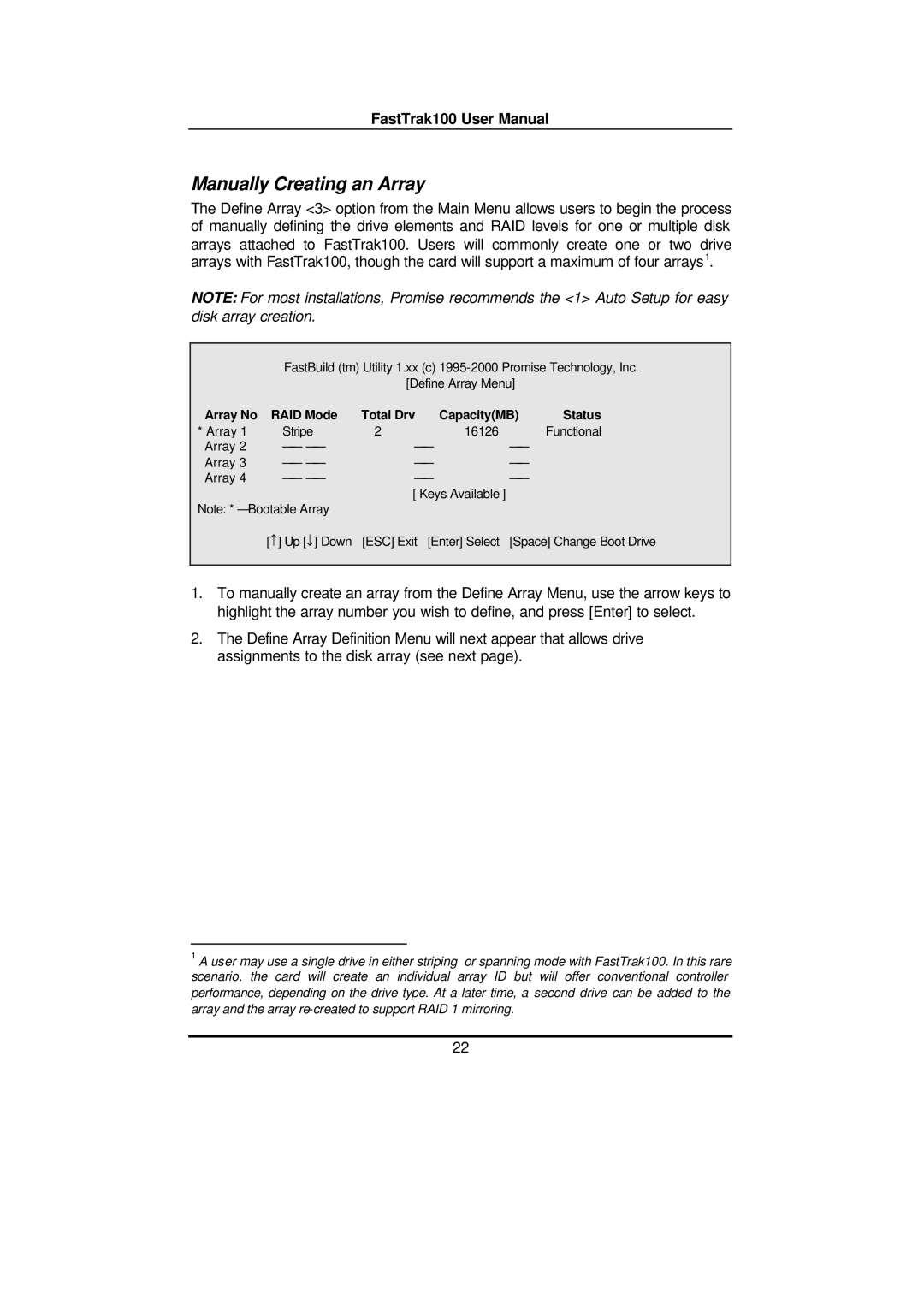 Promise Technology FAST TRAK100TM user manual Manually Creating an Array, Array No RAID Mode Total Drv CapacityMB Status 