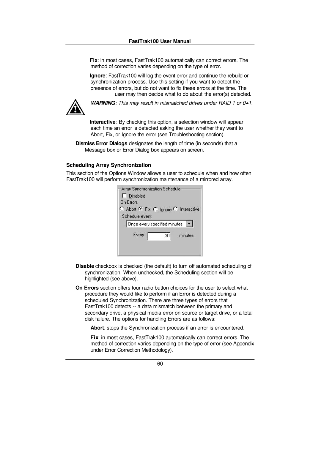 Promise Technology FAST TRAK100TM user manual User may then decide what to do about the errors detected 