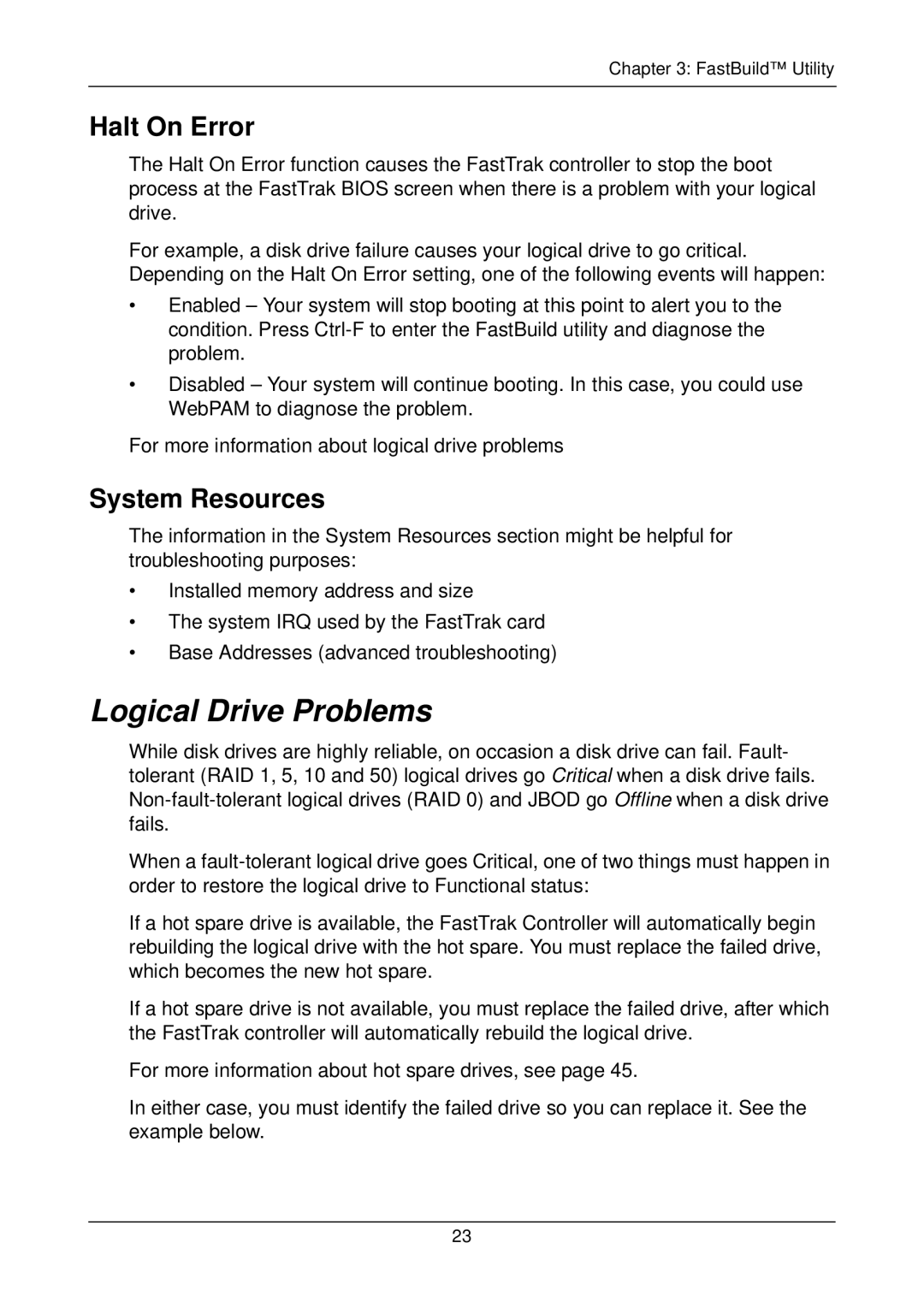 Promise Technology SX8300, FASTTRAK SX4300 user manual Logical Drive Problems, Halt On Error, System Resources 