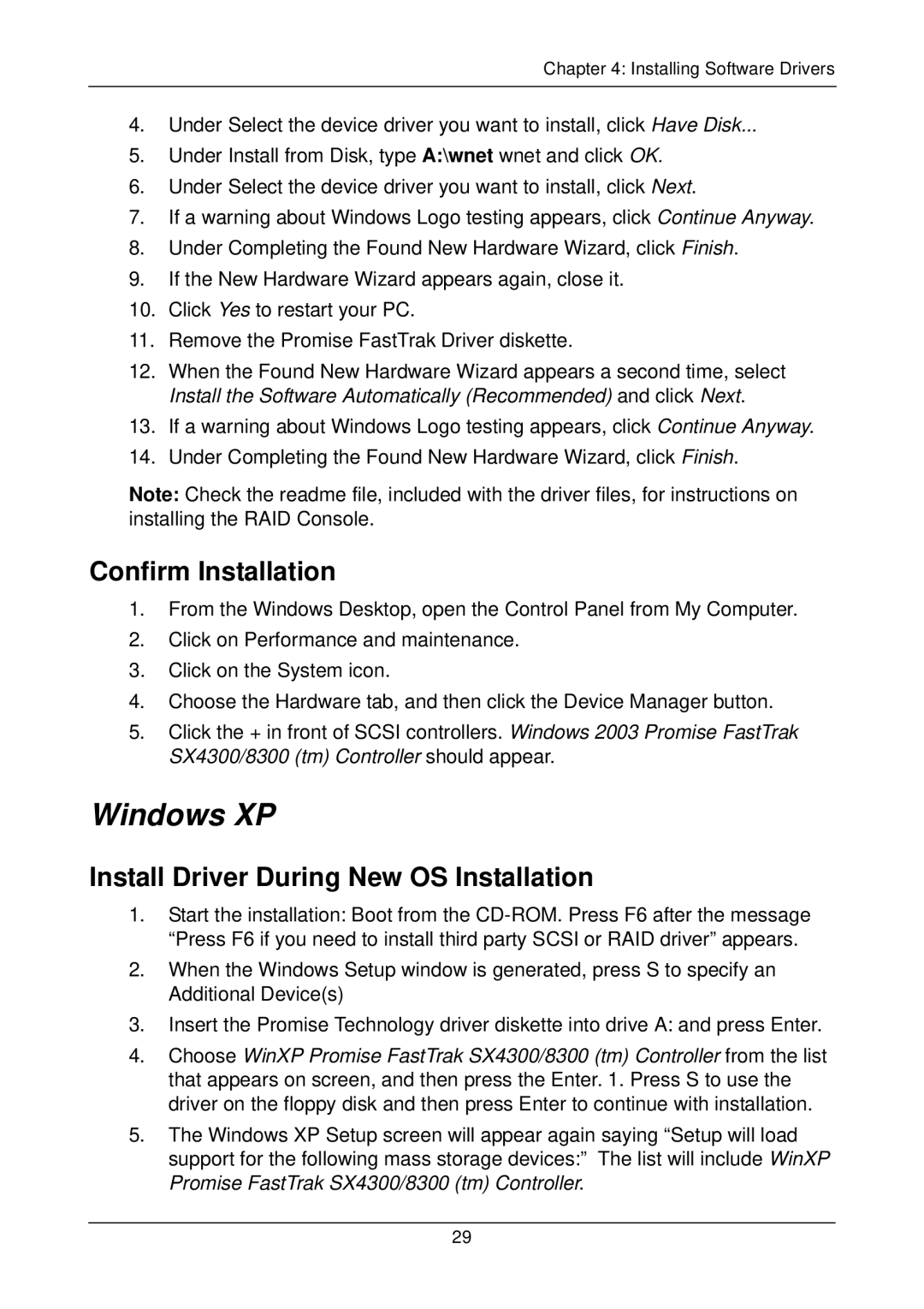 Promise Technology SX8300, FASTTRAK SX4300 user manual Windows XP, Confirm Installation 