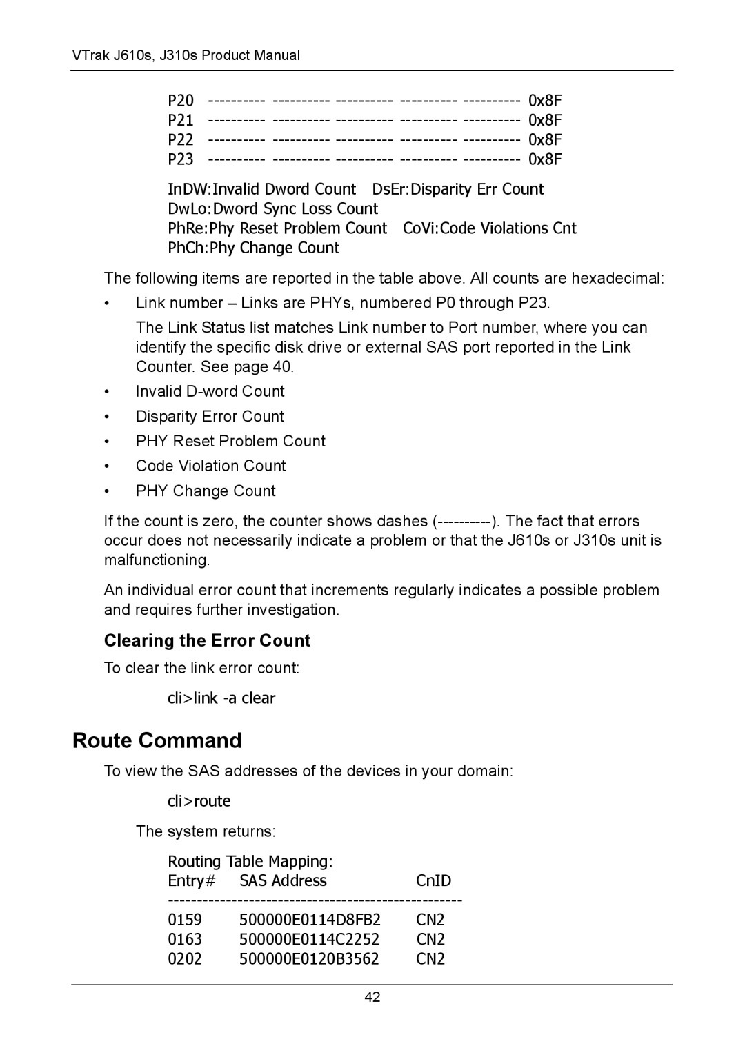 Promise Technology J610S, J310S manual Route Command, Clearing the Error Count 