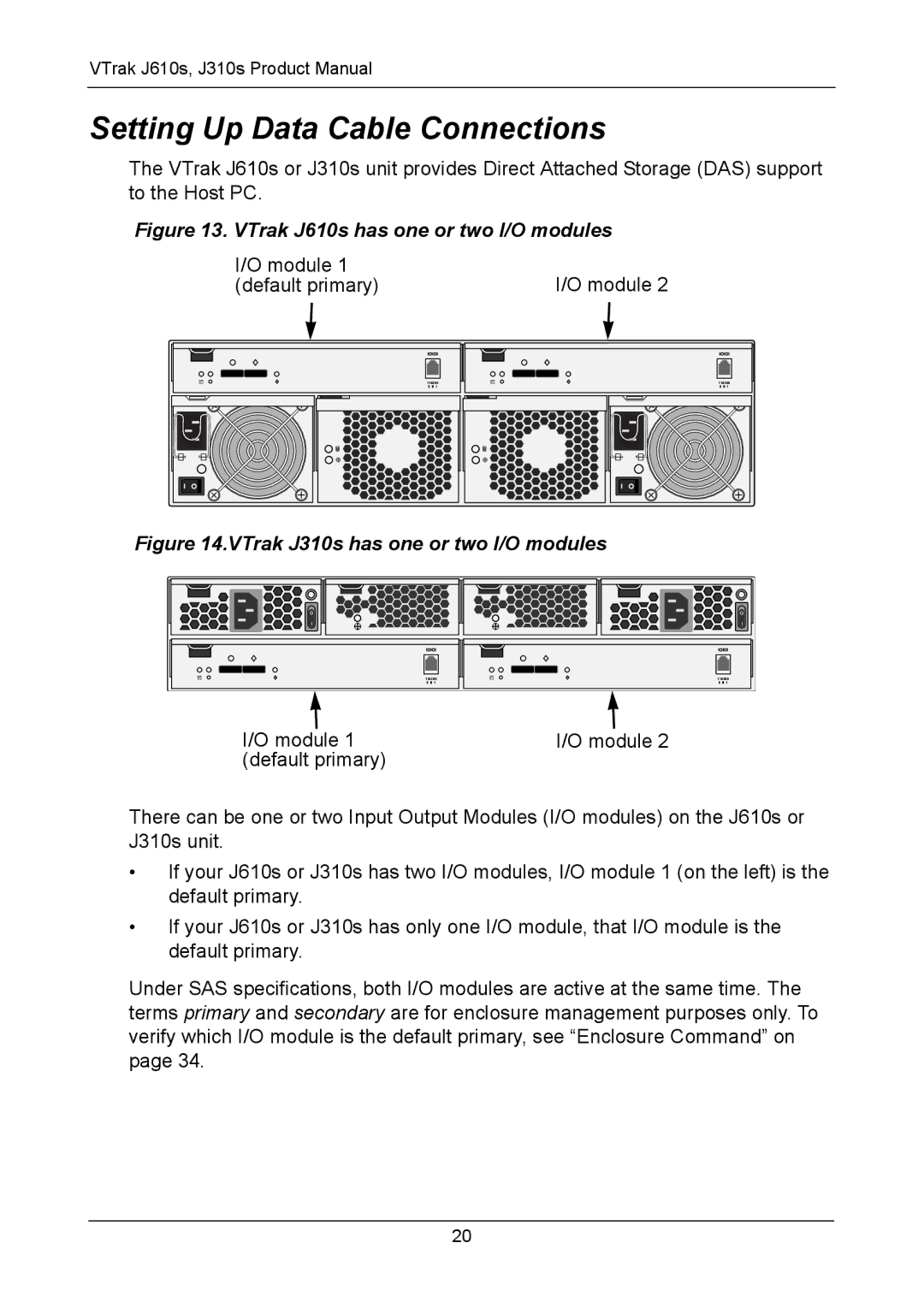 Promise Technology J610S, J310S manual Setting Up Data Cable Connections, VTrak J610s has one or two I/O modules 