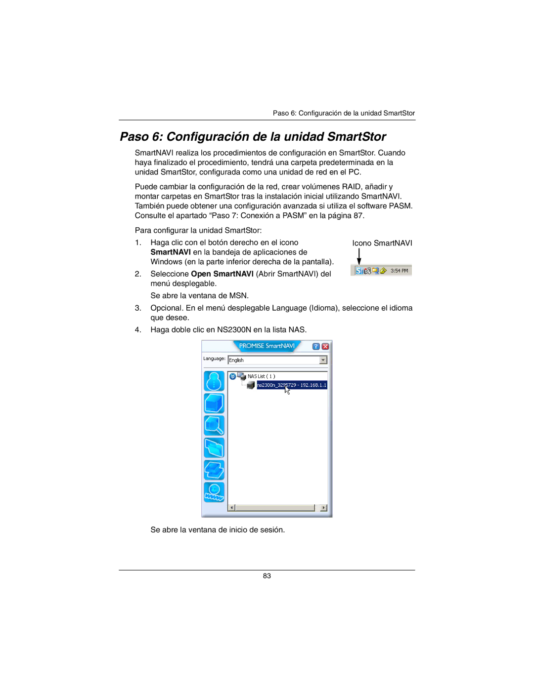 Promise Technology NS2300N quick start Paso 6 Configuración de la unidad SmartStor 