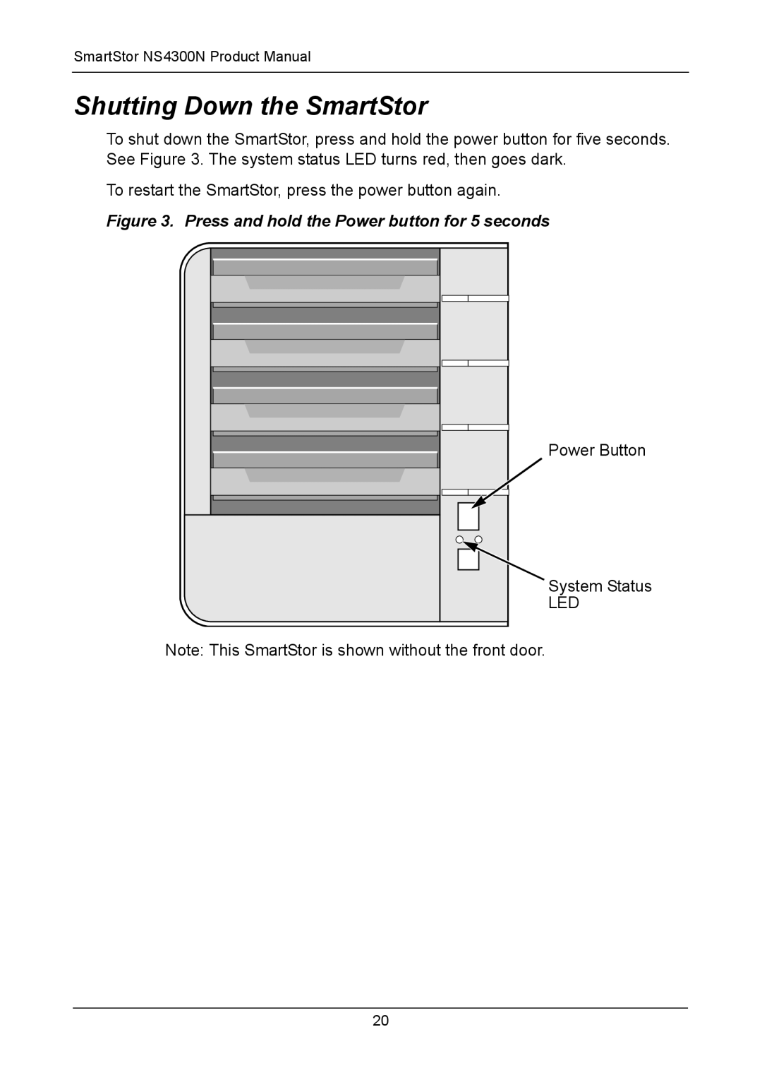 Promise Technology NS4300N manual Shutting Down the SmartStor, Press and hold the Power button for 5 seconds 