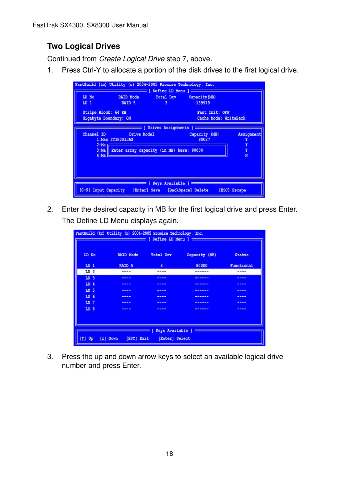 Promise Technology SX4300, SX8300 user manual Two Logical Drives 