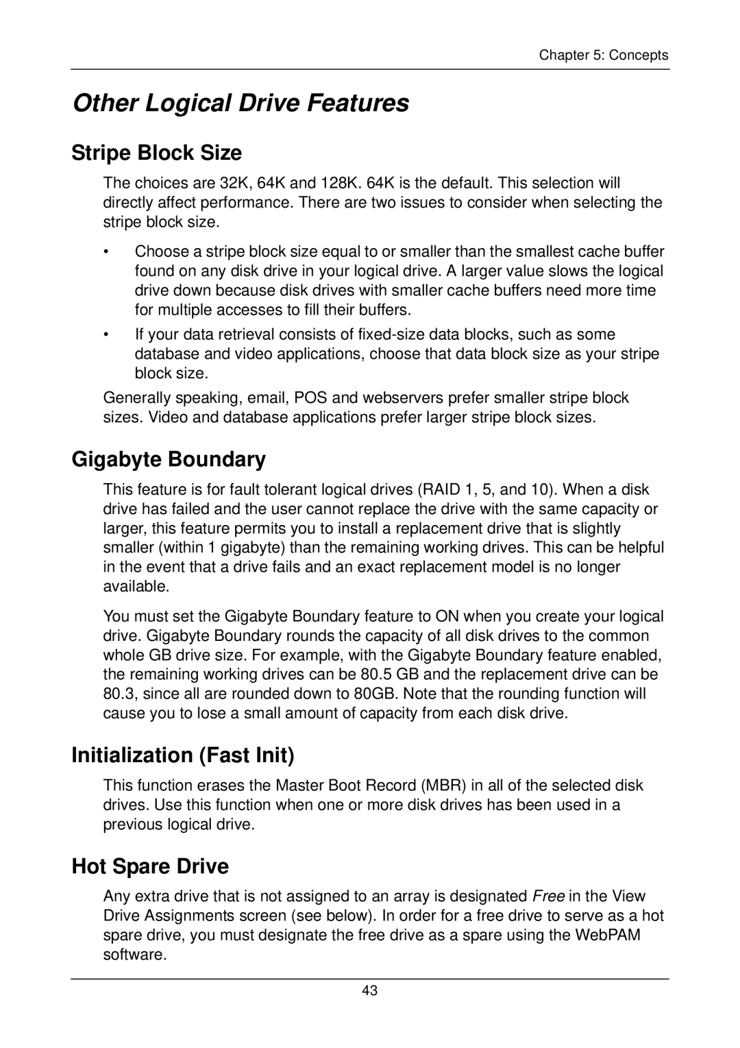 Promise Technology SX8300 Other Logical Drive Features, Stripe Block Size, Gigabyte Boundary, Initialization Fast Init 