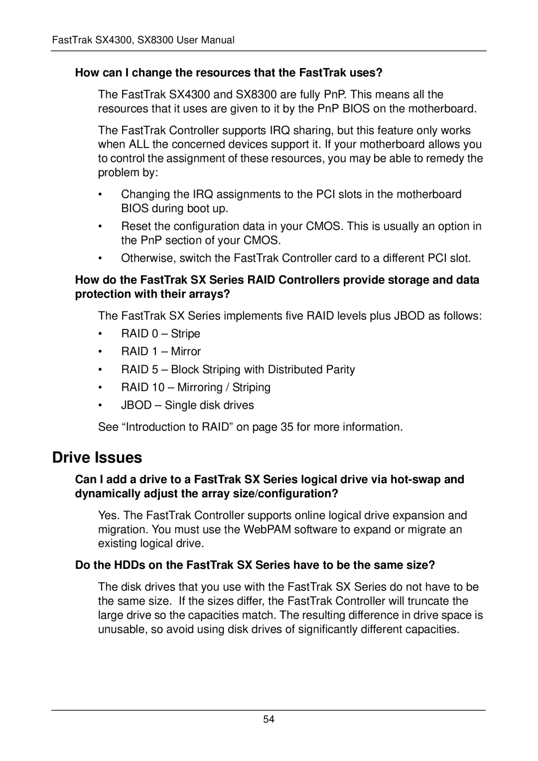 Promise Technology SX4300, SX8300 user manual Drive Issues, How can I change the resources that the FastTrak uses? 