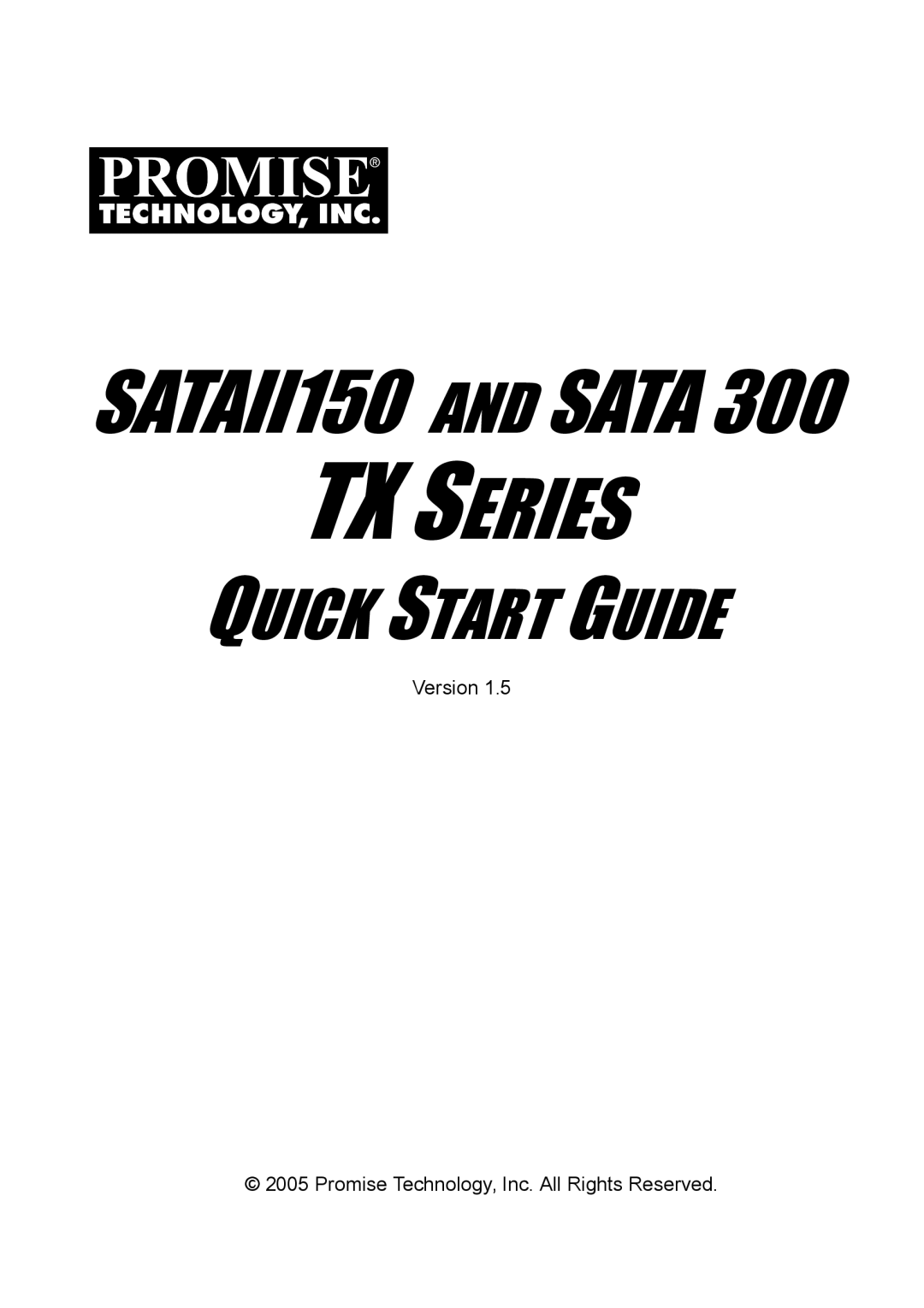 Promise Technology SATA 300, TX Series Serial ATA Controller Cards quick start SATAII150 and Sata 