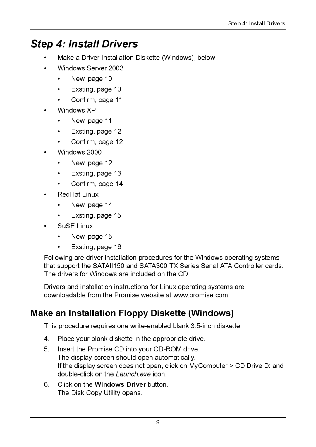 Promise Technology SATAII150, SATA 300 quick start Install Drivers, Make an Installation Floppy Diskette Windows 