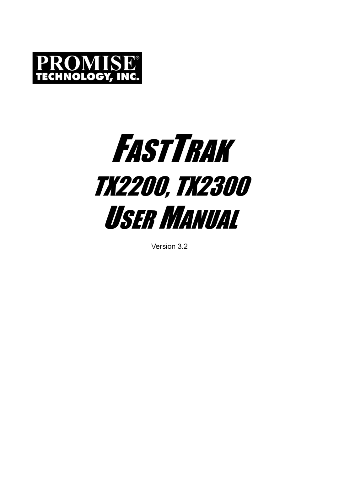 Promise Technology TX2300, TX2200 user manual Fasttrak 