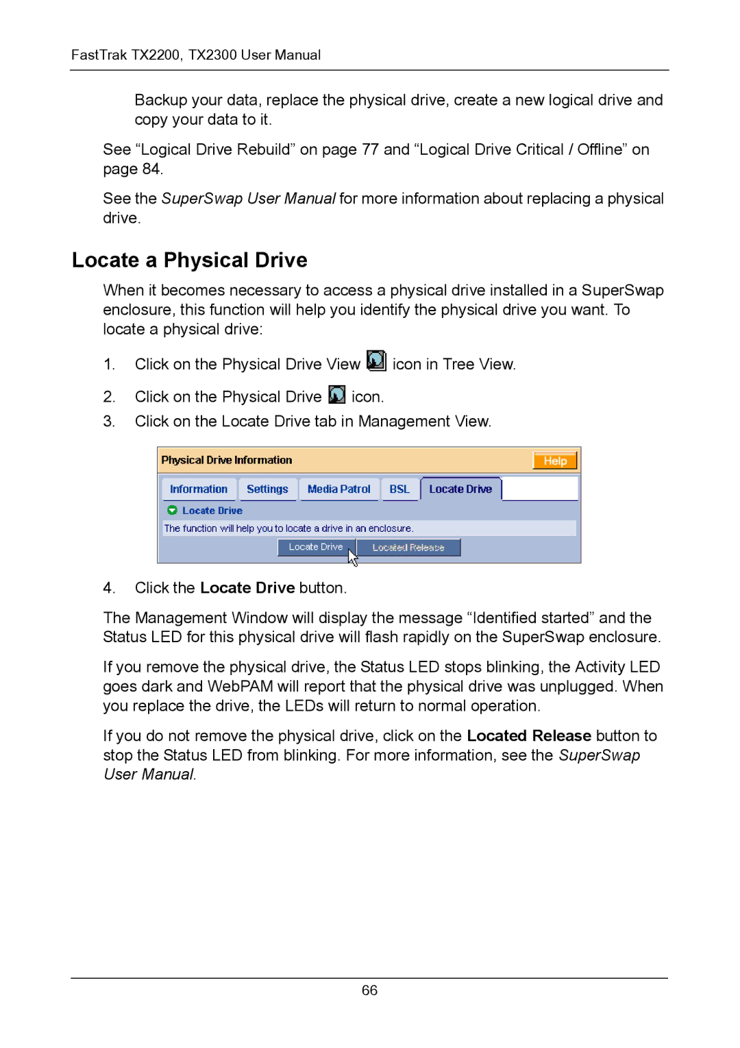 Promise Technology TX2200, TX2300 user manual Locate a Physical Drive 