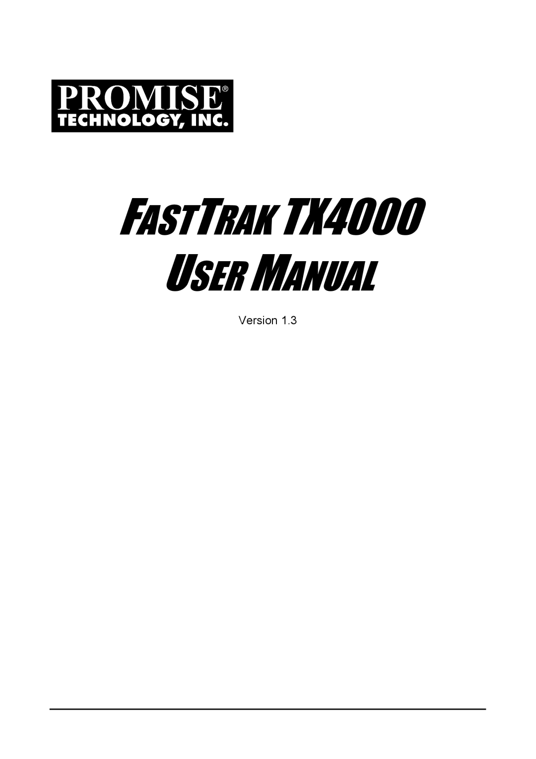 Promise Technology user manual Fasttrak TX4000 