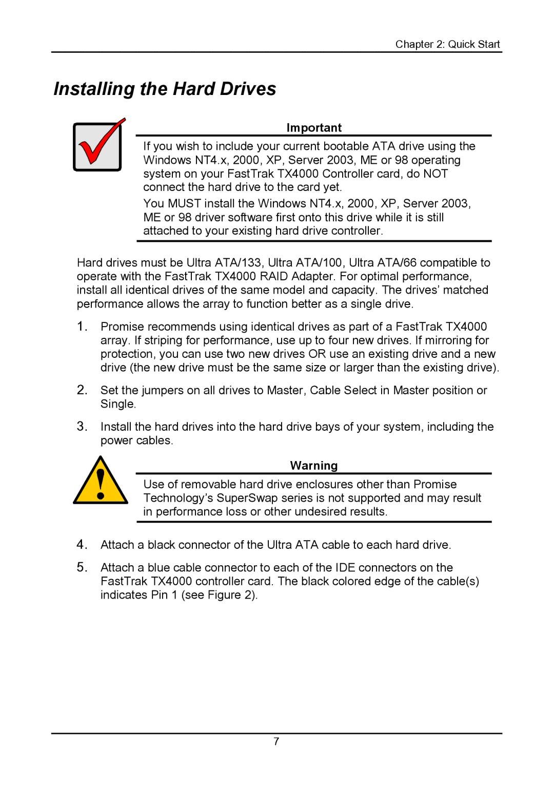 Promise Technology TX4000 user manual Installing the Hard Drives 