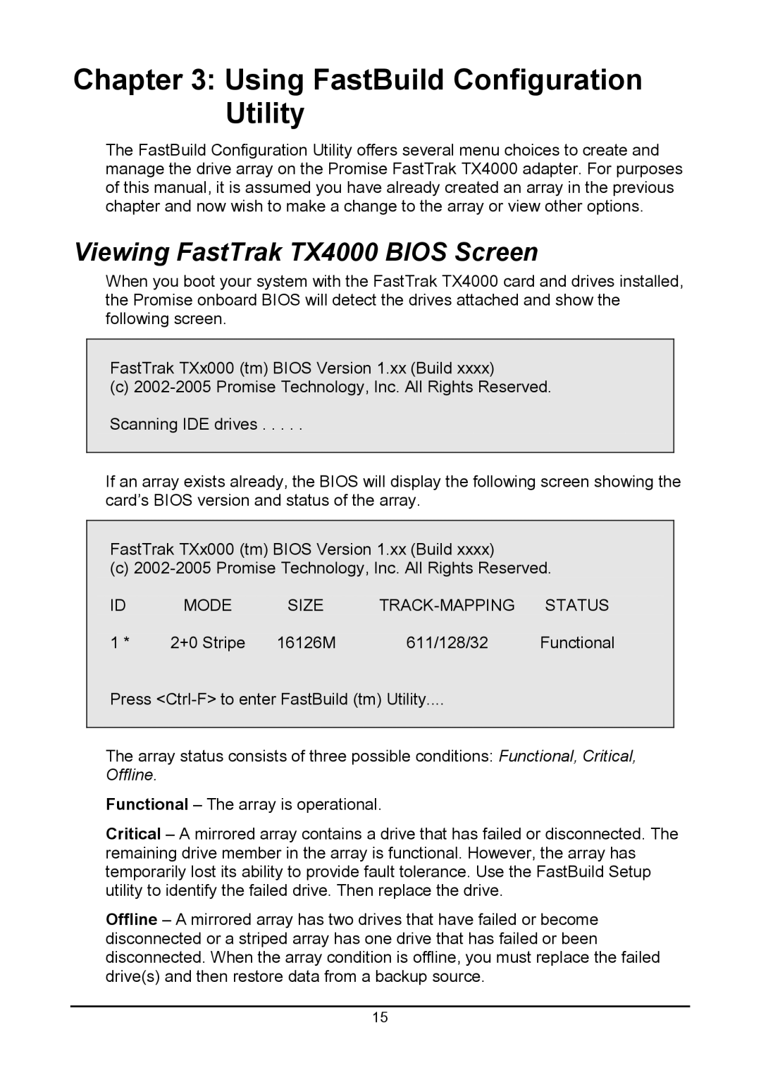 Promise Technology user manual Using FastBuild Configuration Utility, Viewing FastTrak TX4000 Bios Screen 