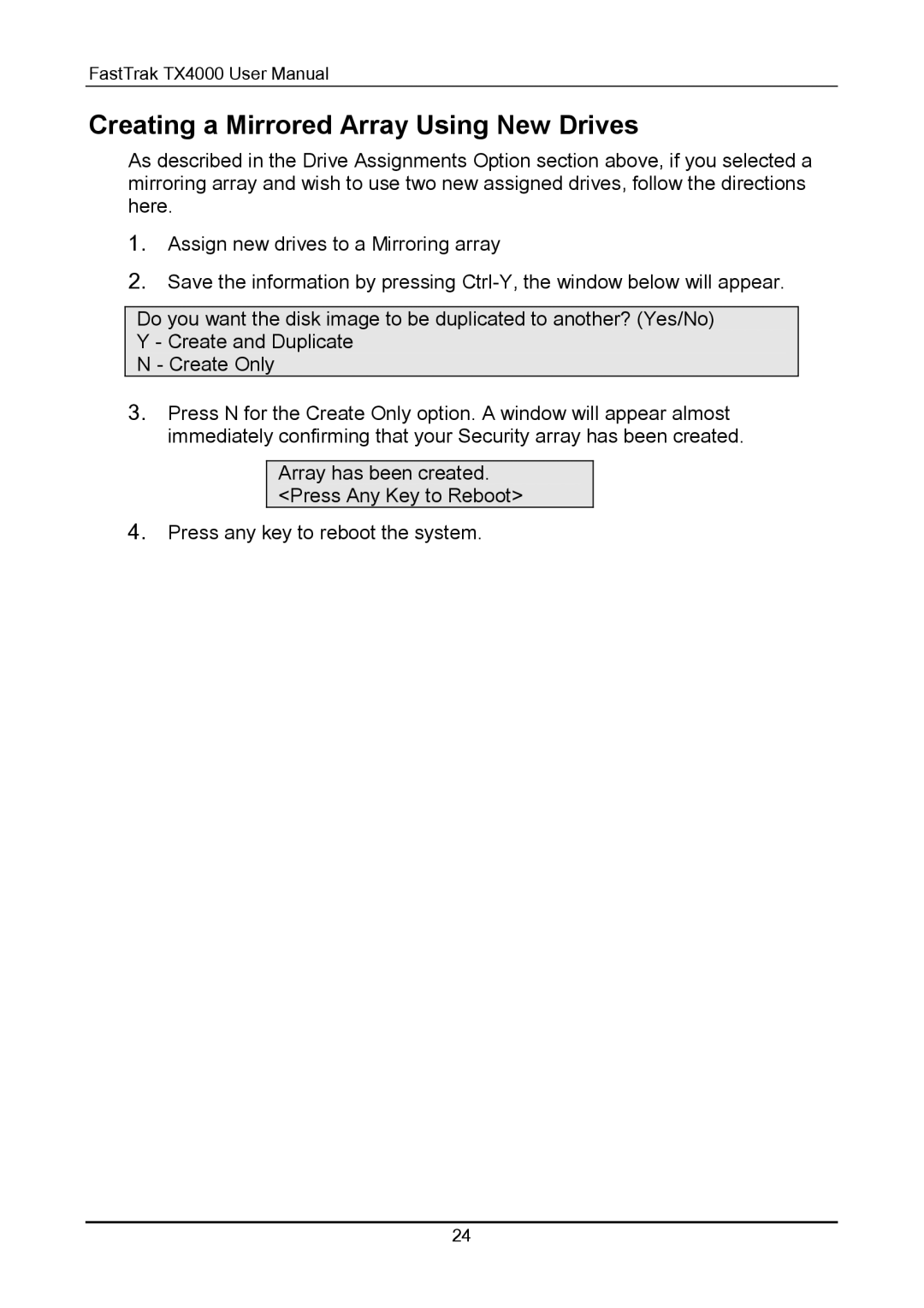 Promise Technology TX4000 user manual Creating a Mirrored Array Using New Drives 