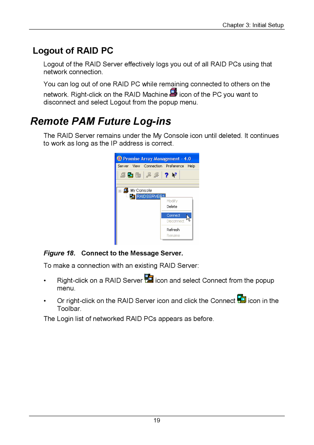 Promise Technology Version 4.4 user manual Remote PAM Future Log-ins, Logout of RAID PC 