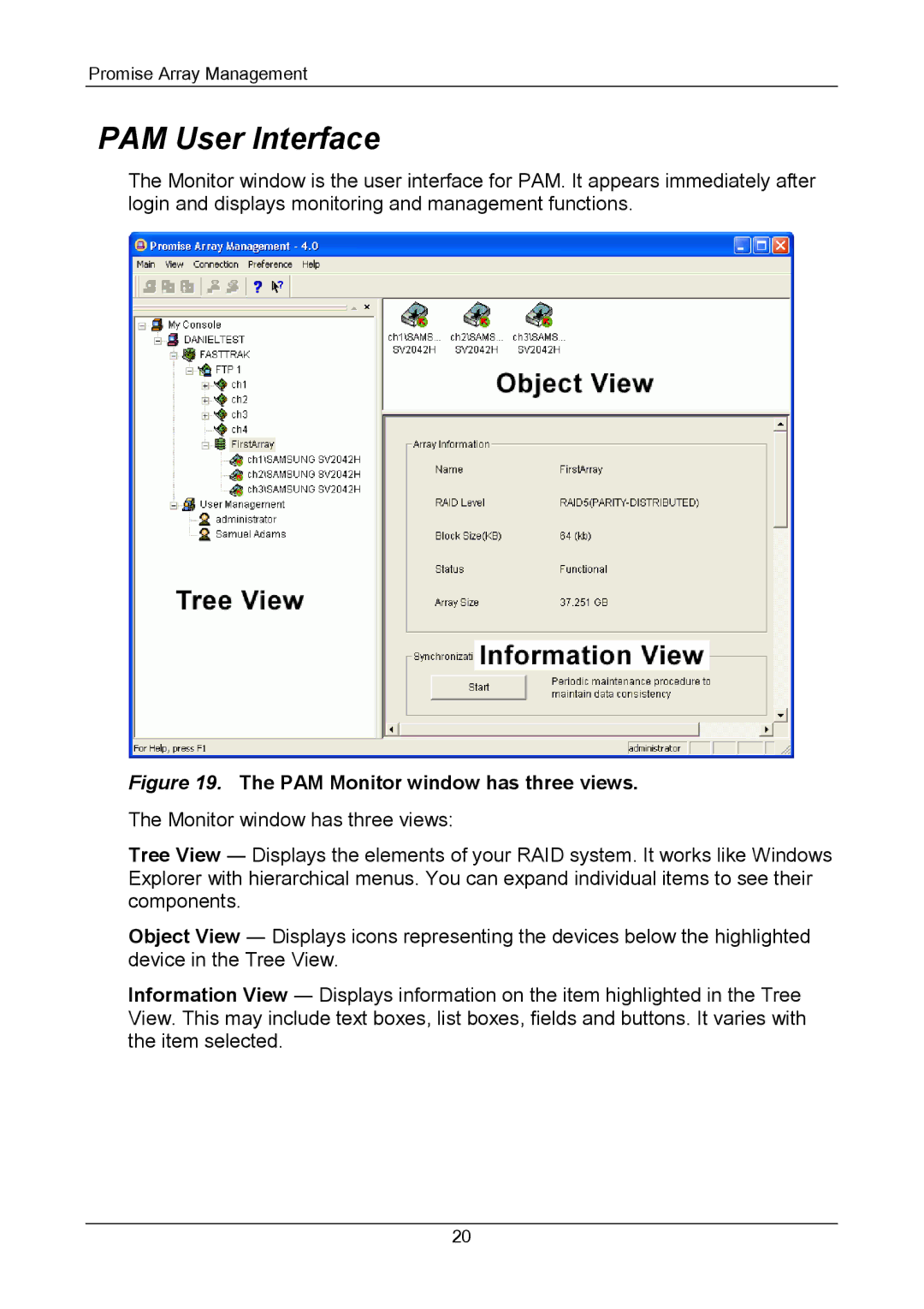 Promise Technology Version 4.4 user manual PAM User Interface, PAM Monitor window has three views 