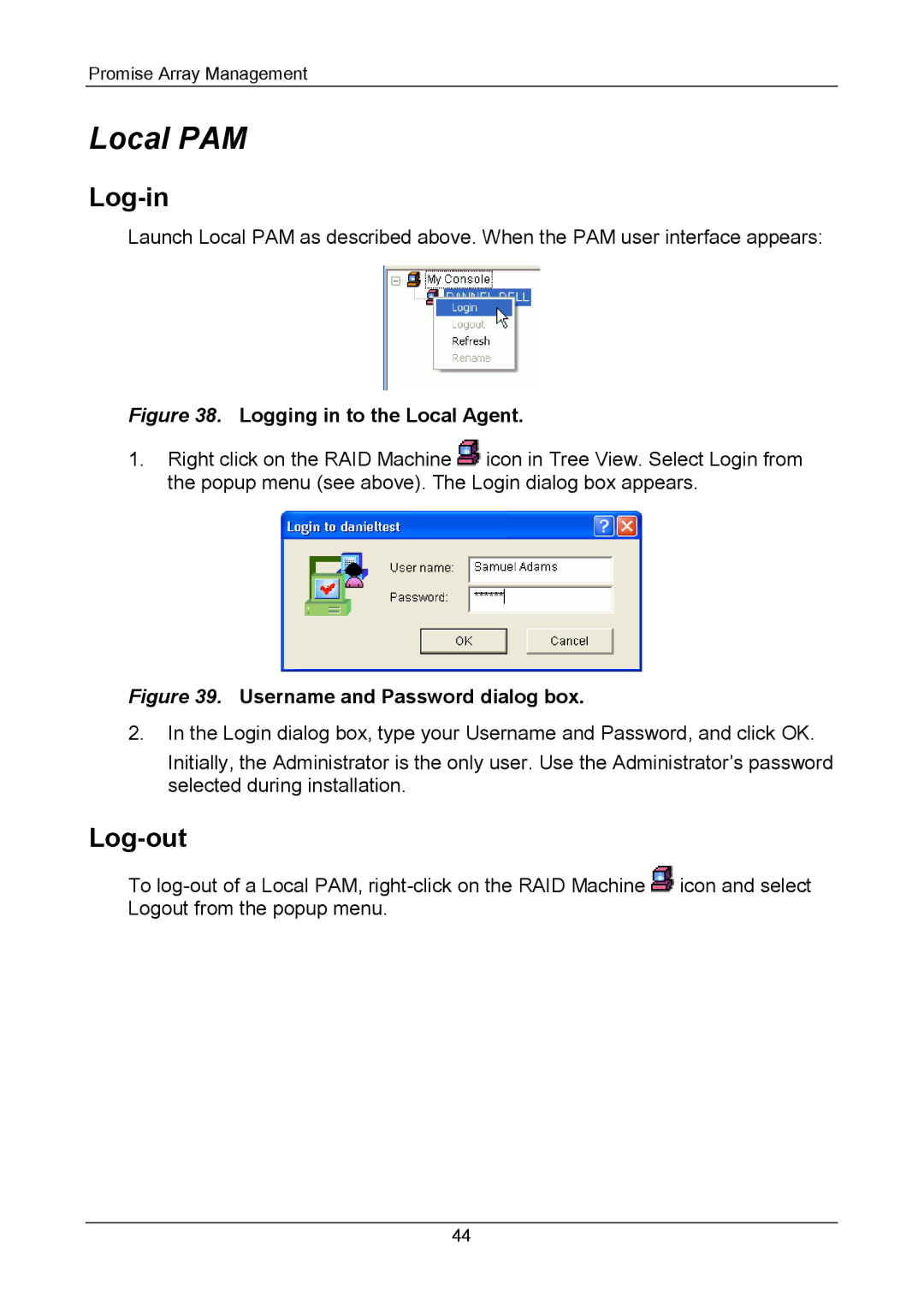 Promise Technology Version 4.4 user manual Local PAM, Log-in, Log-out 