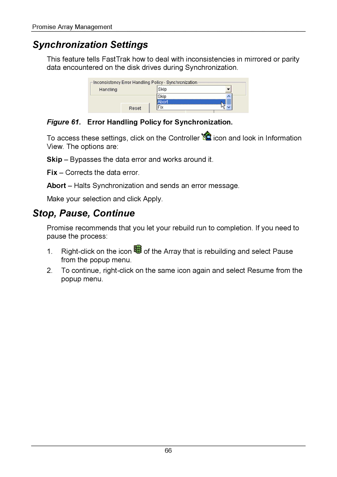 Promise Technology Version 4.4 user manual Synchronization Settings, Stop, Pause, Continue 