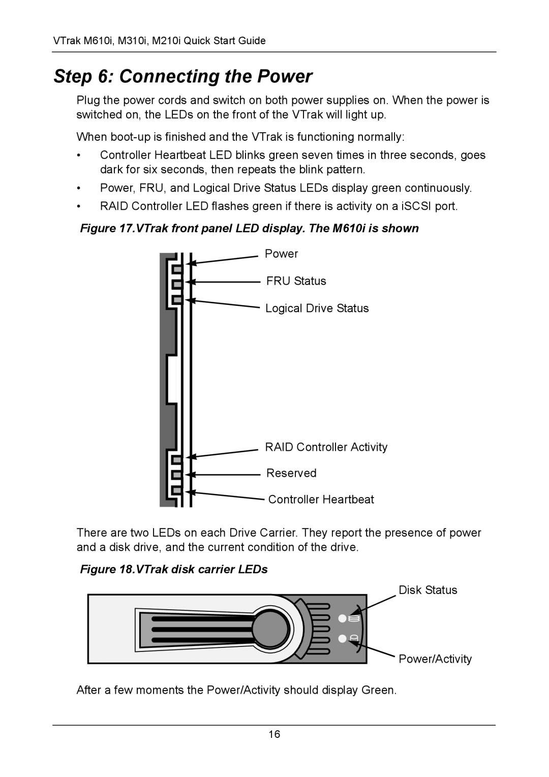 Promise Technology VTM210, VTM610i, VTM310i Connecting the Power, VTrak front panel LED display. The M610i is shown 