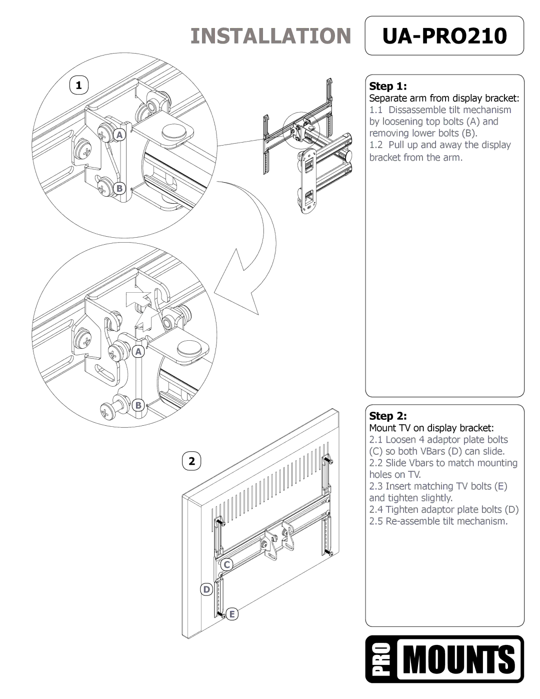 ProMounts UAPRO210 manual Installation UA-PRO210, Step 