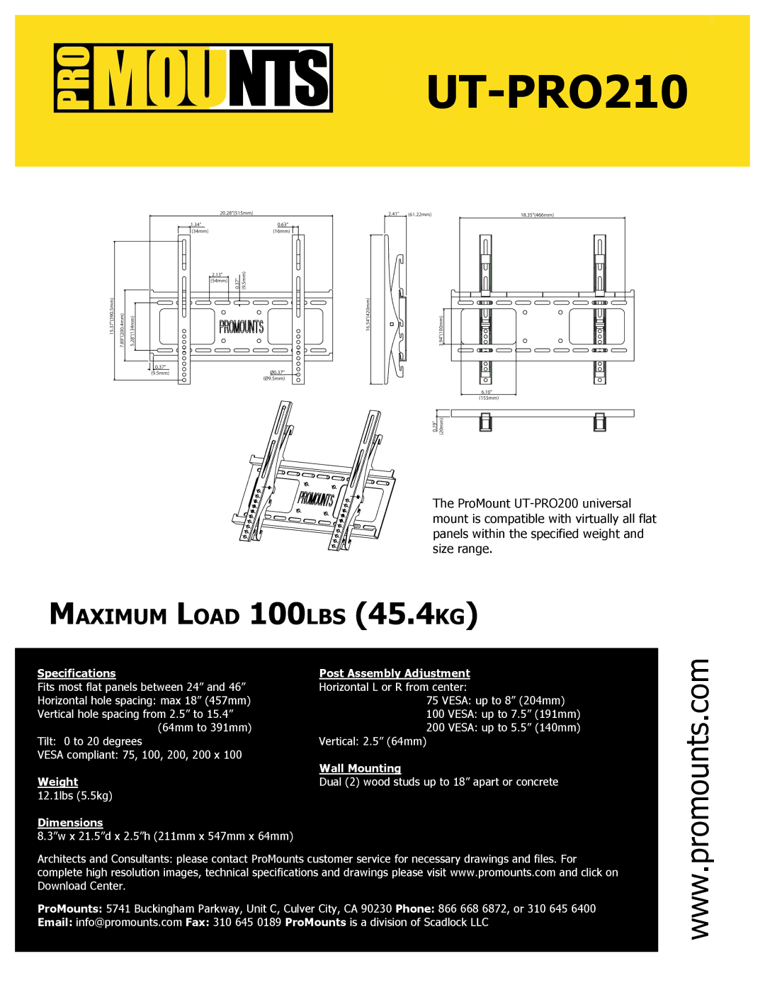 ProMounts UTPRO210 Specifications, Weight 12.1lbs 5.5kg Dimensions, Post Assembly Adjustment Horizontal L or R from center 