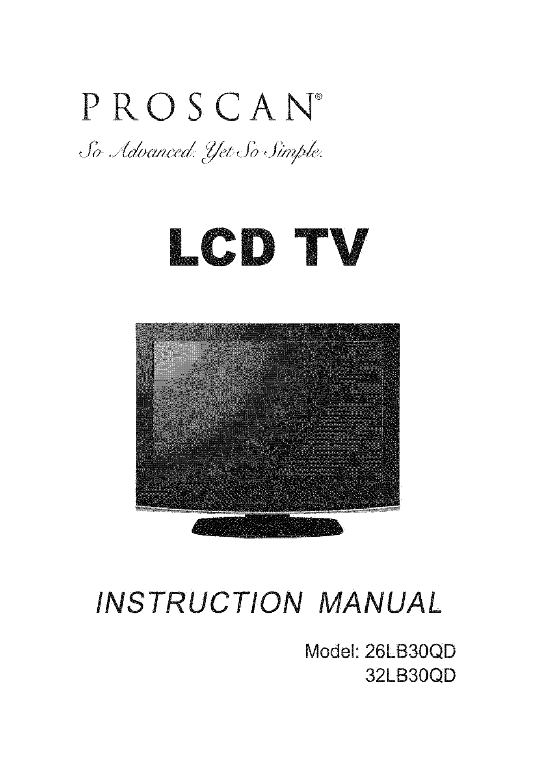 ProScan instruction manual Model 26LB30QD 32LB30QD, Pro C A N, Instruction Manual 