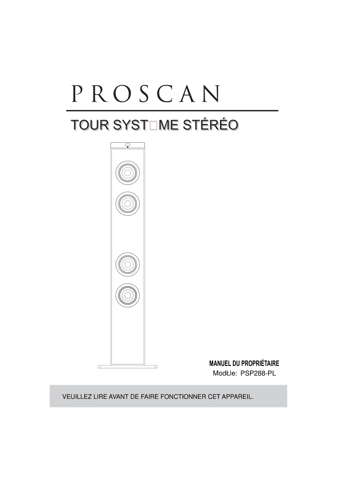 ProScan PSP288-PL user manual Tour Système Stéréo 