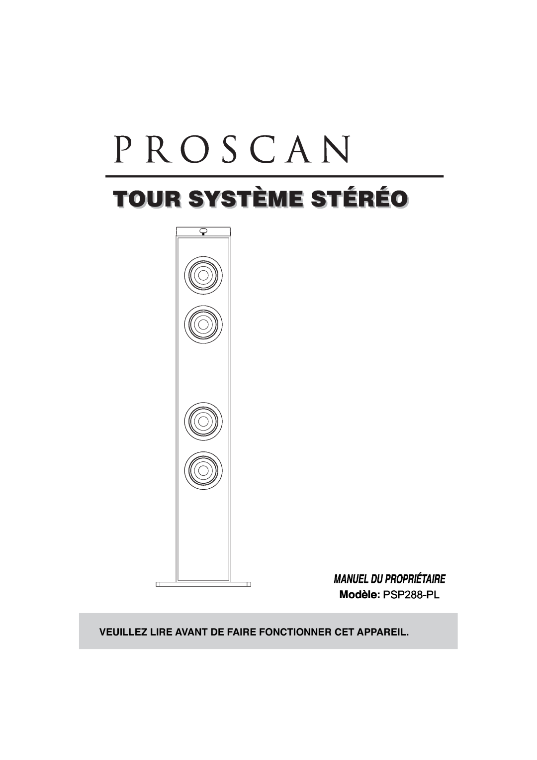 ProScan user manual Tour Système Stéréo, Manuel Du Propriétaire, Modèle PSP288-PL 