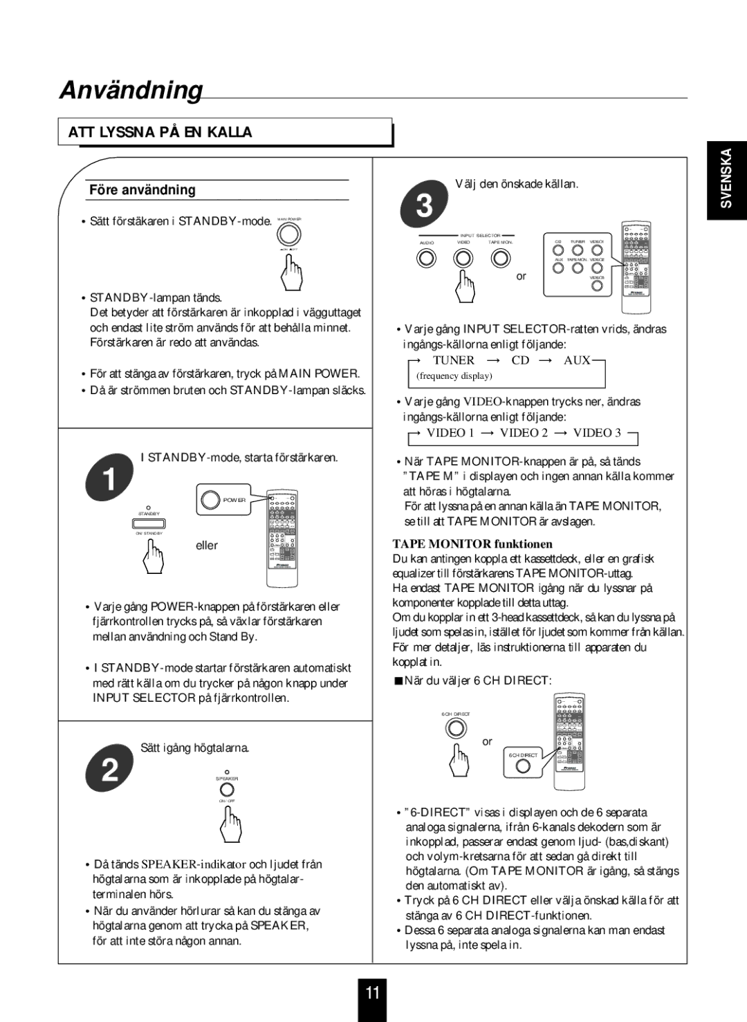 Proson RV-2300DTS manual Användning, ATT Lyssna PÅA EN Kalla, Före användning 