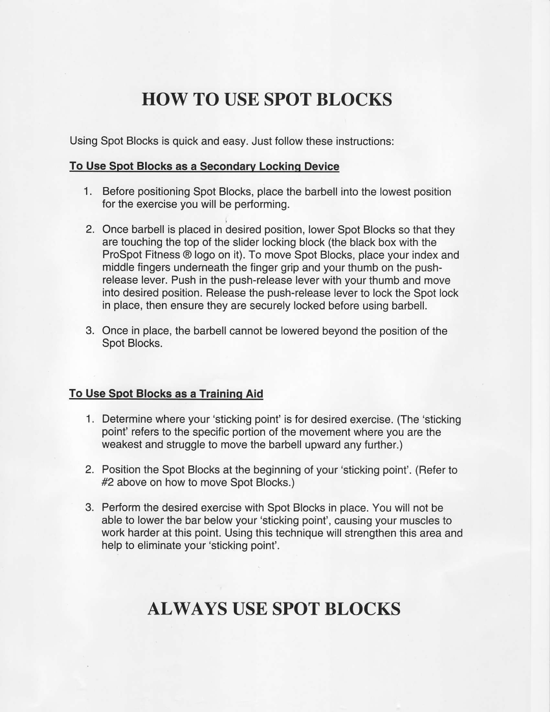 ProSpot Fitness P-100 manual Always Usespotblocks 