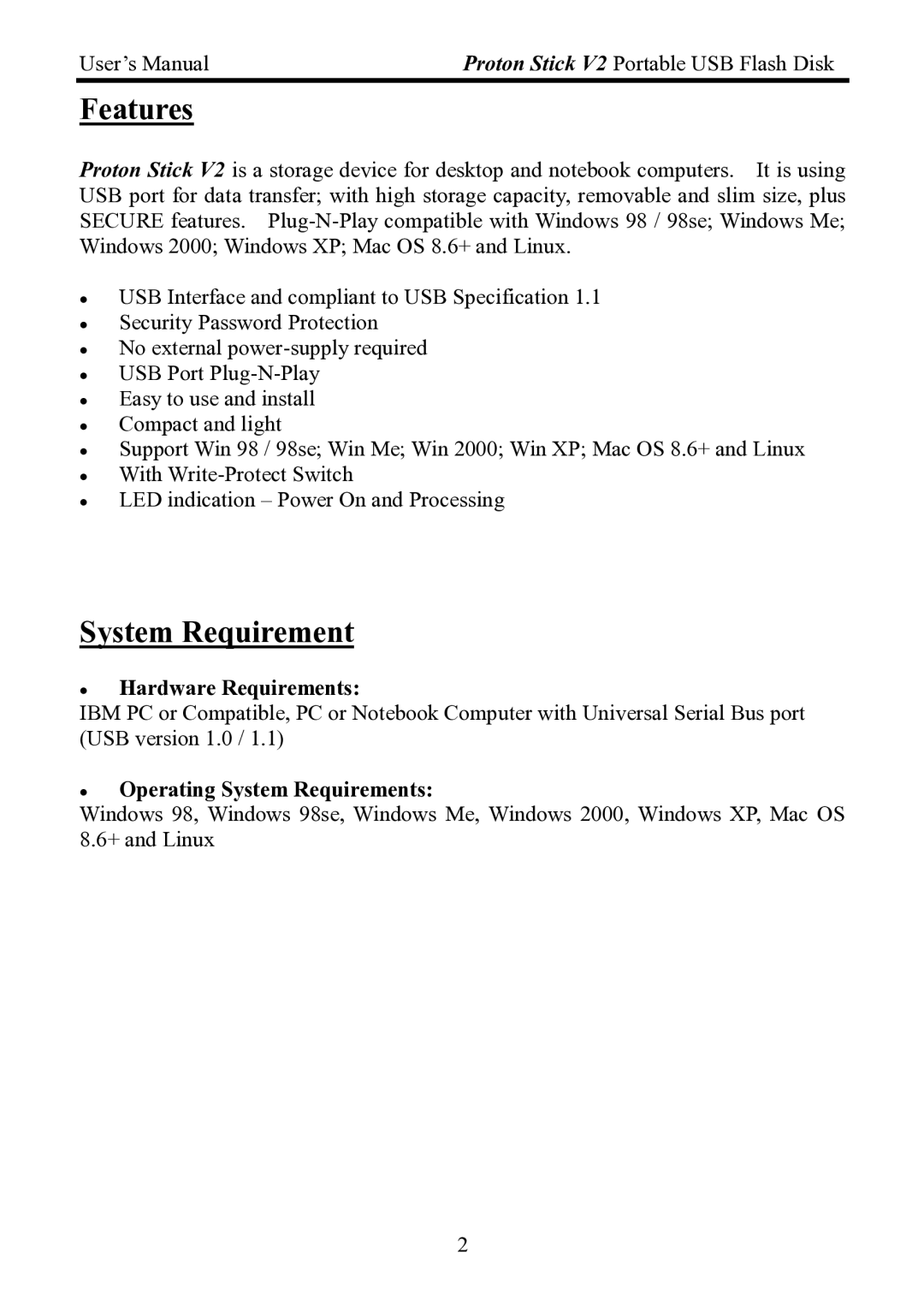 Proton V2 installation manual Features, System Requirement 