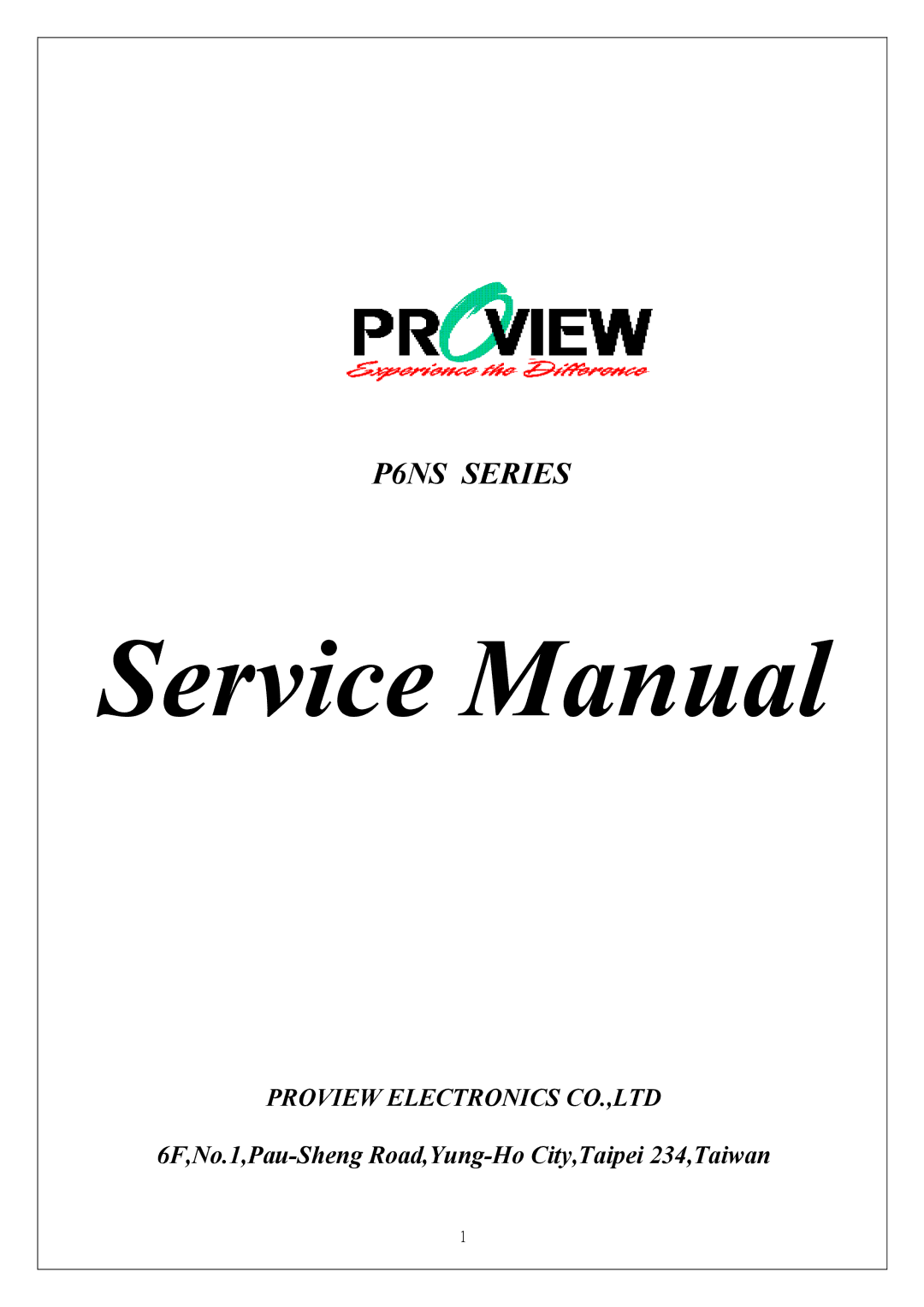 Proview P6NS Series service manual 