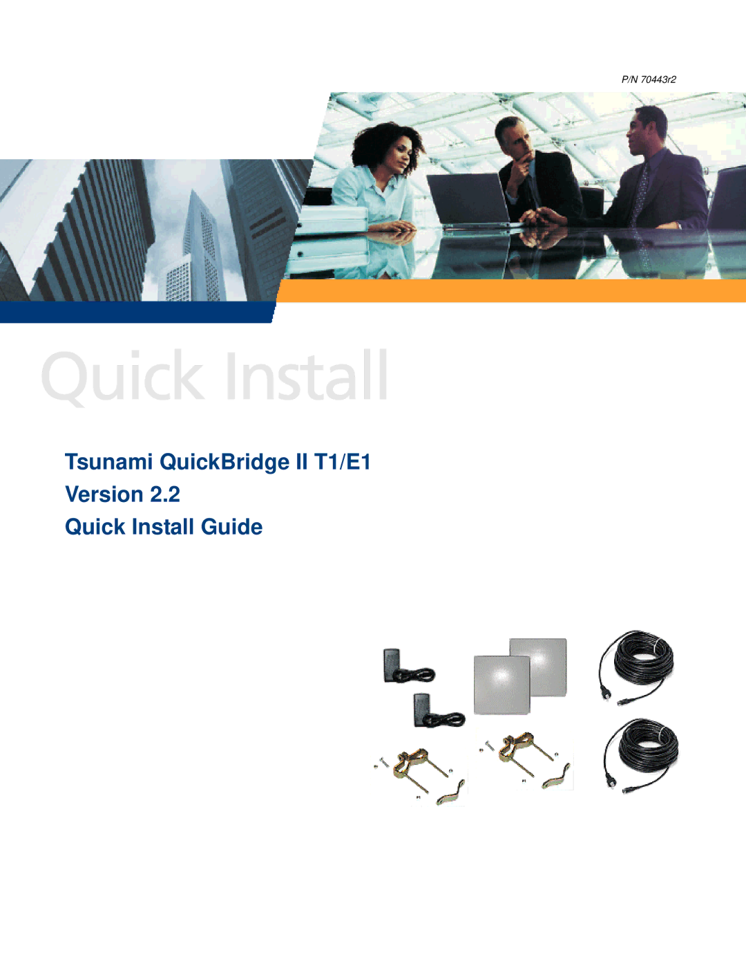 Proxim 70443r2 manual Tsunami QuickBridge II T1/E1 Version Quick Install Guide 