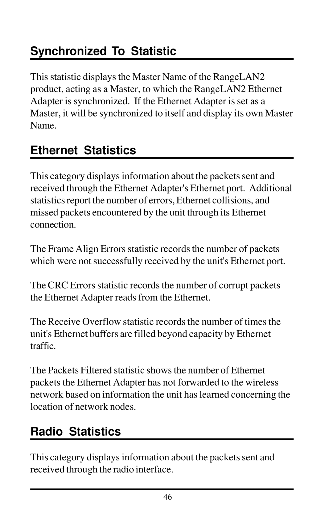 Proxim 7921, 7920 manual Synchronized To Statistic, Ethernet Statistics, Radio Statistics 