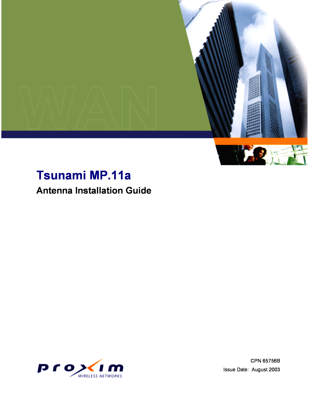 Proxim CPN 65756B manual Tsunami MP.11a, Antenna Installation Guide 