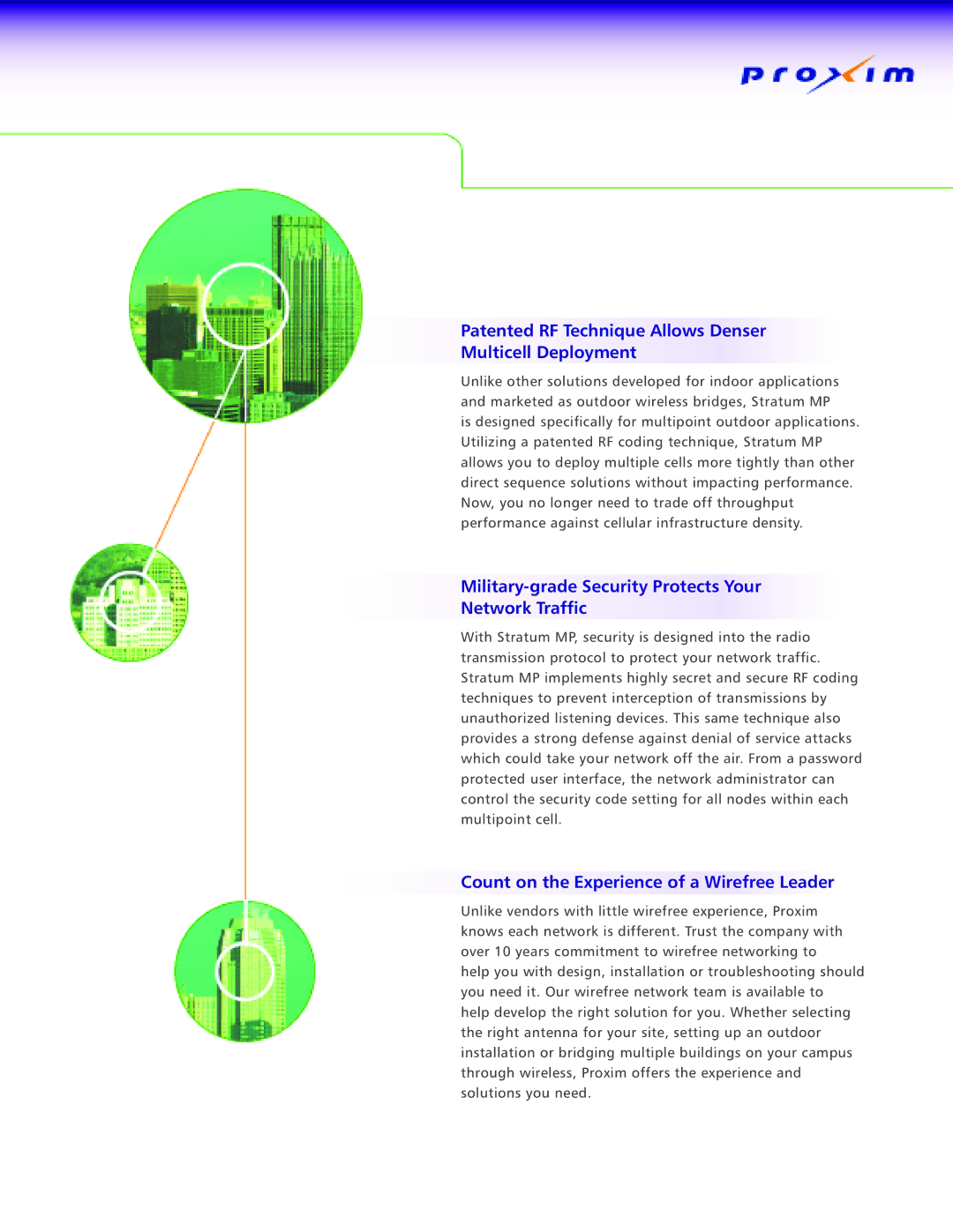 Proxim Stratum Patented RF Technique Allows Denser Multicell Deployment, Count on the Experience of a Wirefree Leader 