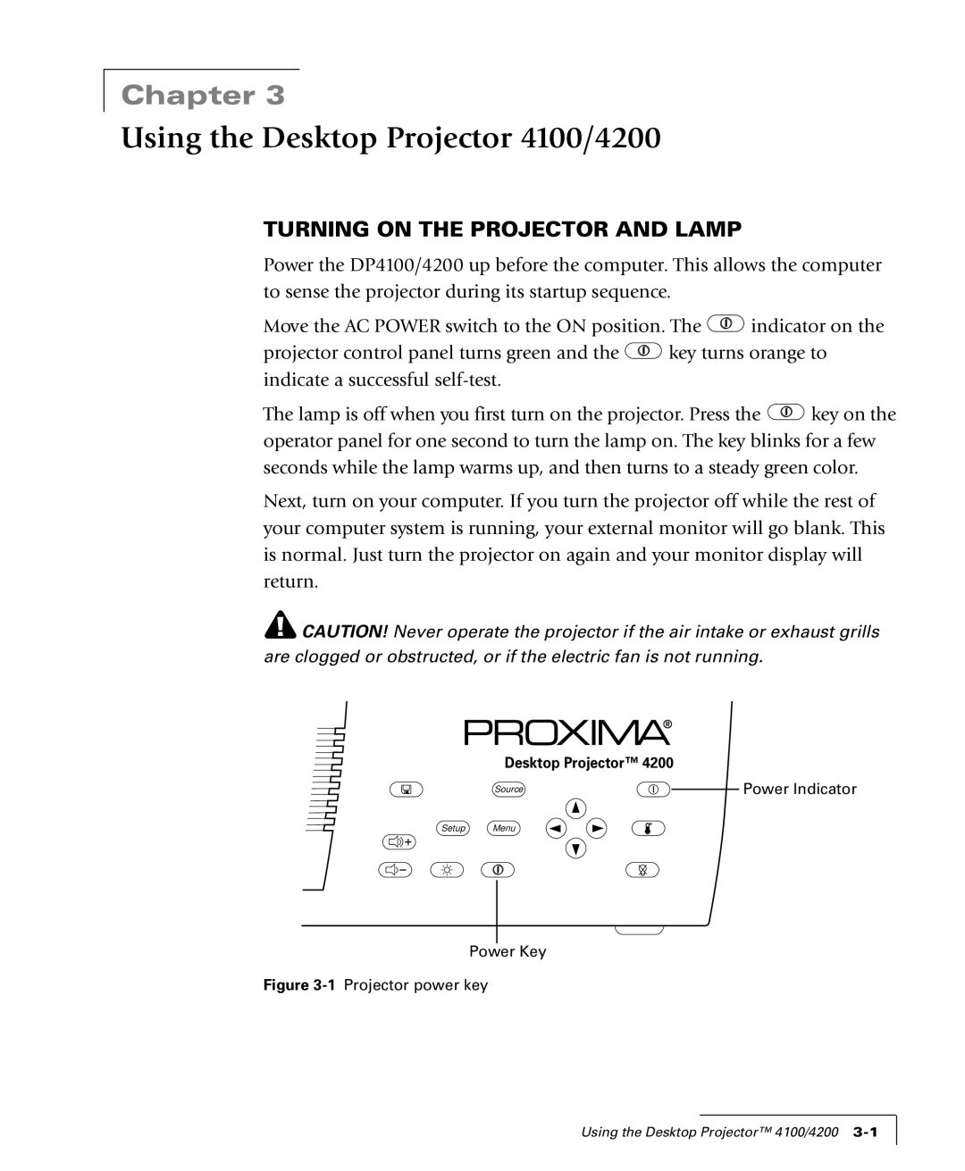 Proxima ASA manual Using the Desktop Projector 4100/4200, Turning on the Projector and Lamp 