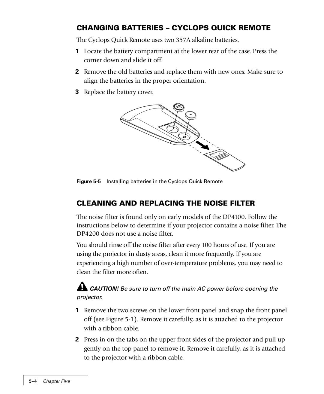 Proxima ASA 4100/4200 manual Changing Batteries Cyclops Quick Remote, Cleaning and Replacing the Noise Filter 