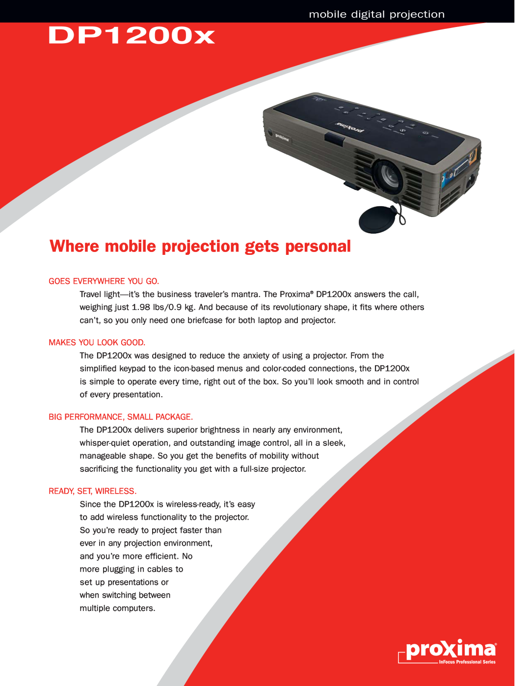 Proxima ASA DP1200x manual mobile digital projection, Goes Everywhere You Go, Makes You Look Good, Ready, Set, Wireless 