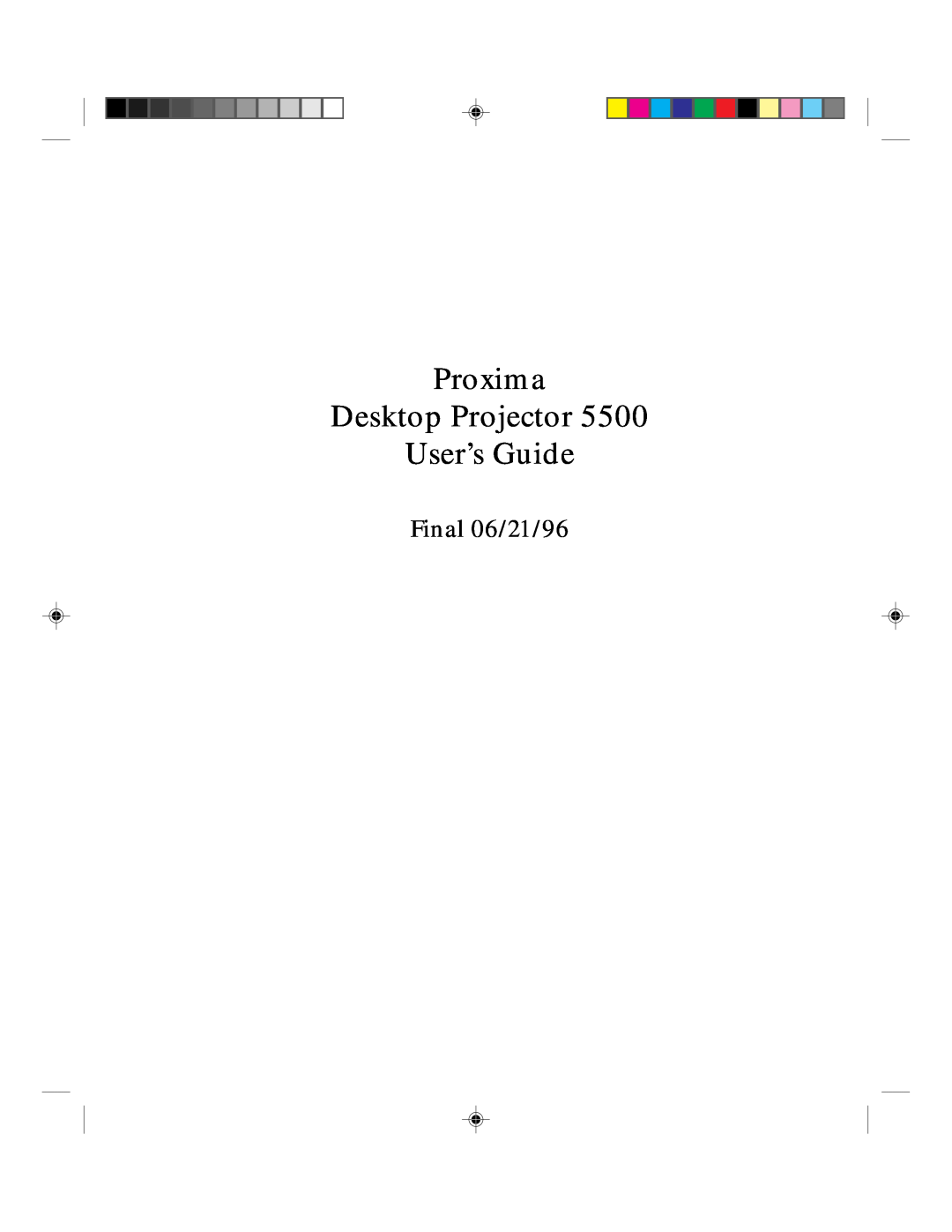 Proxima ASA DP5500 manual Proxima Desktop Projector User’s Guide, Final 06/21/96 