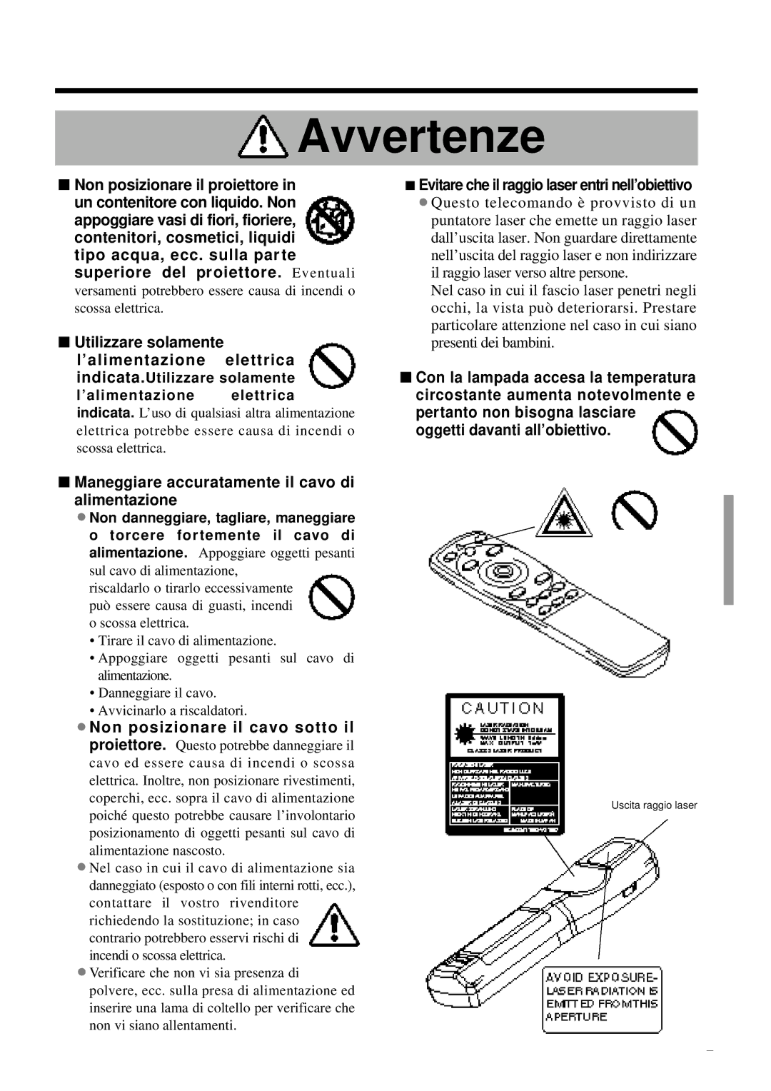 Proxima ASA DP6850 Maneggiare accuratamente il cavo di alimentazione, Evitare che il raggio laser entri nell’obiettivo 