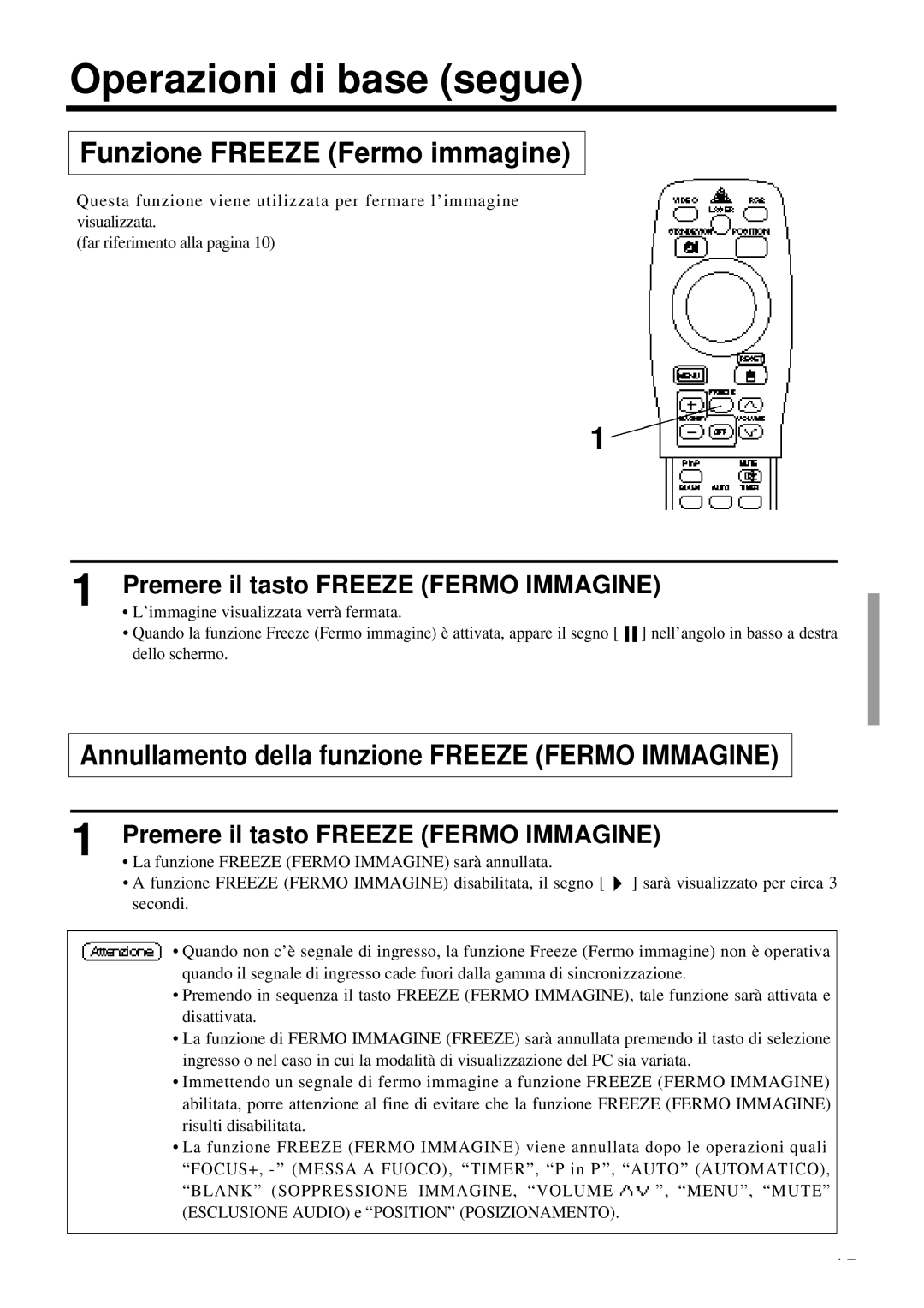 Proxima ASA DP6850 user manual Funzione Freeze Fermo immagine, Annullamento della funzione Freeze Fermo Immagine 