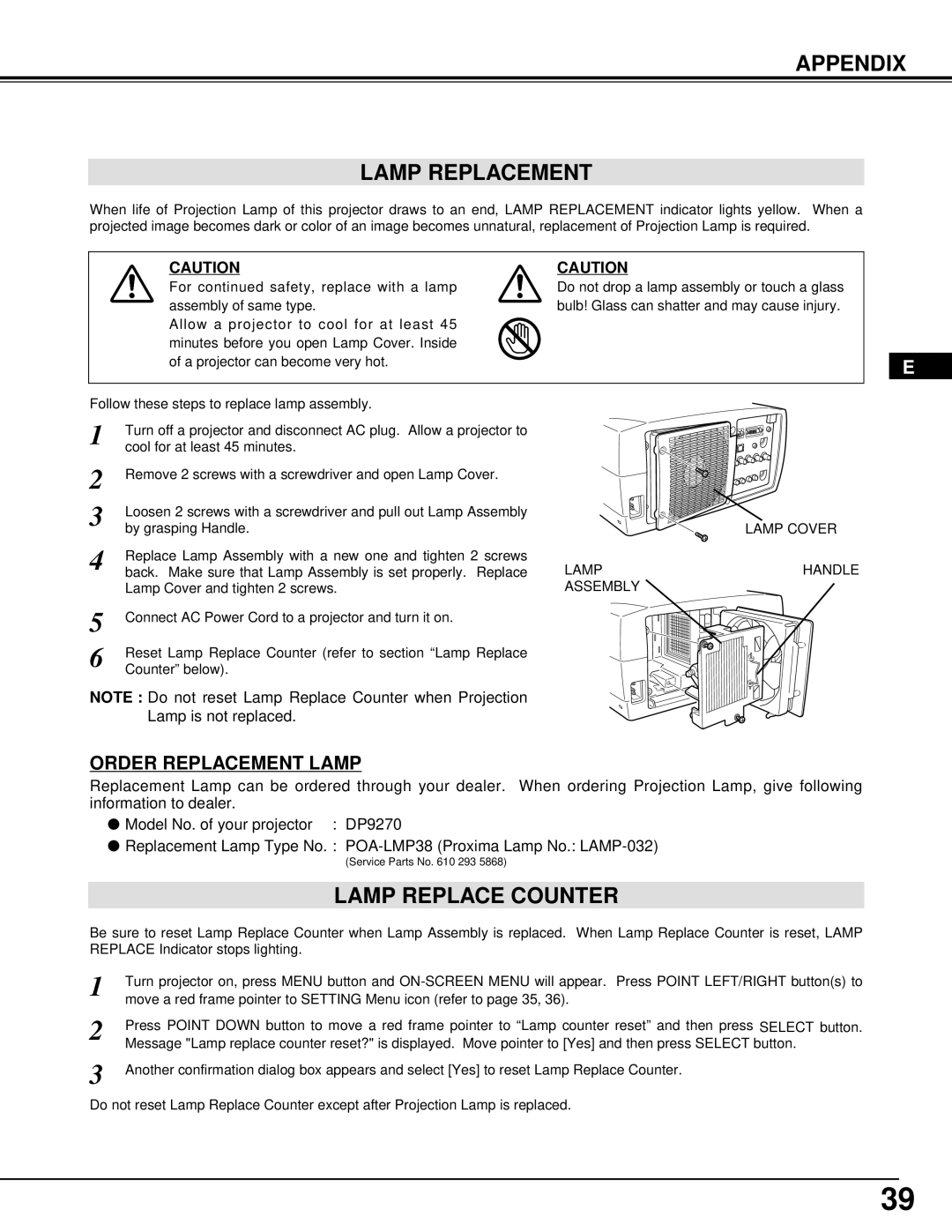 Proxima ASA DP9270 manual Appendix Lamp Replacement, Lamp Replace Counter 