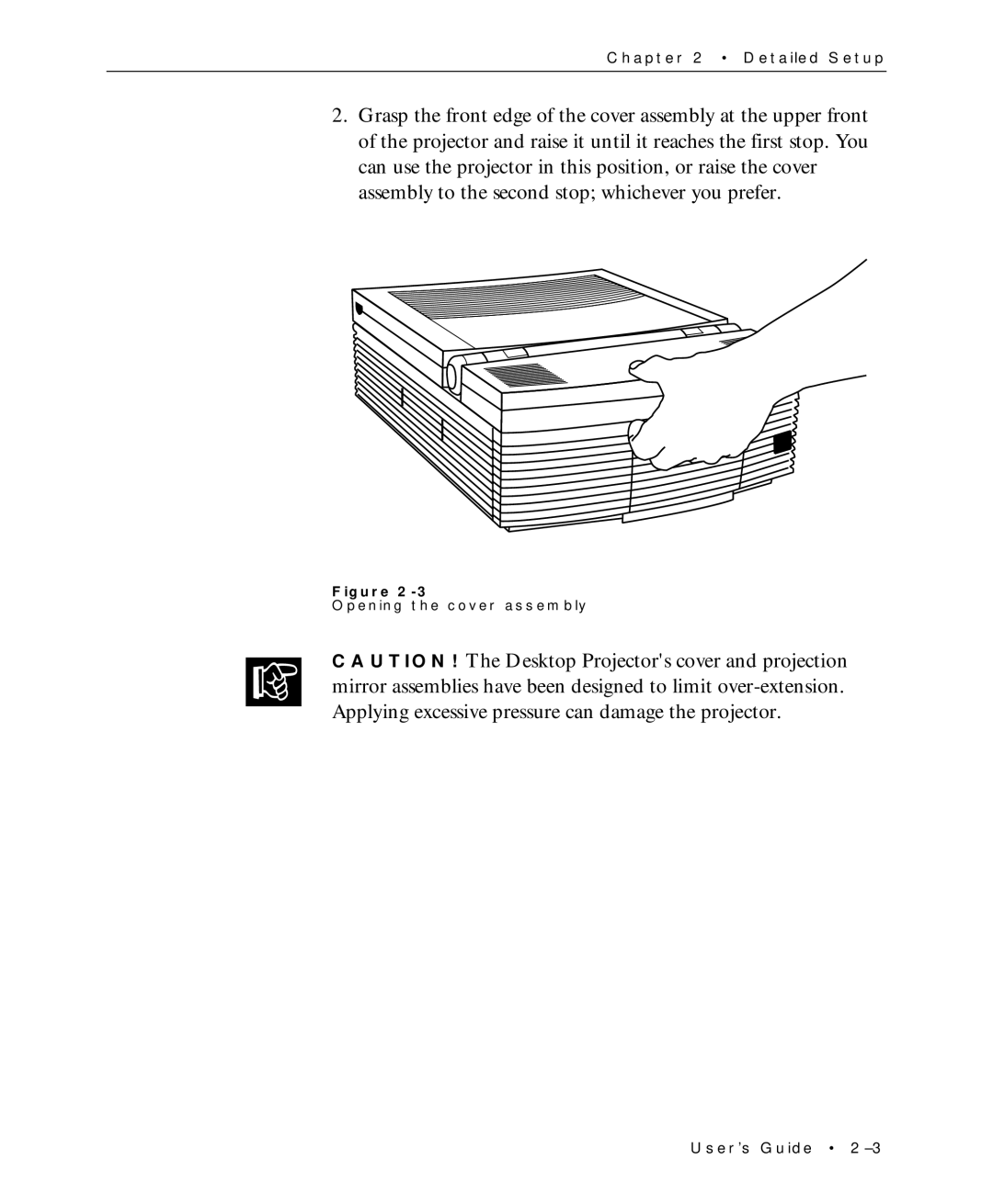 Proxima ASA Multimedia LCD Projectors manual Opening the cover assembly 