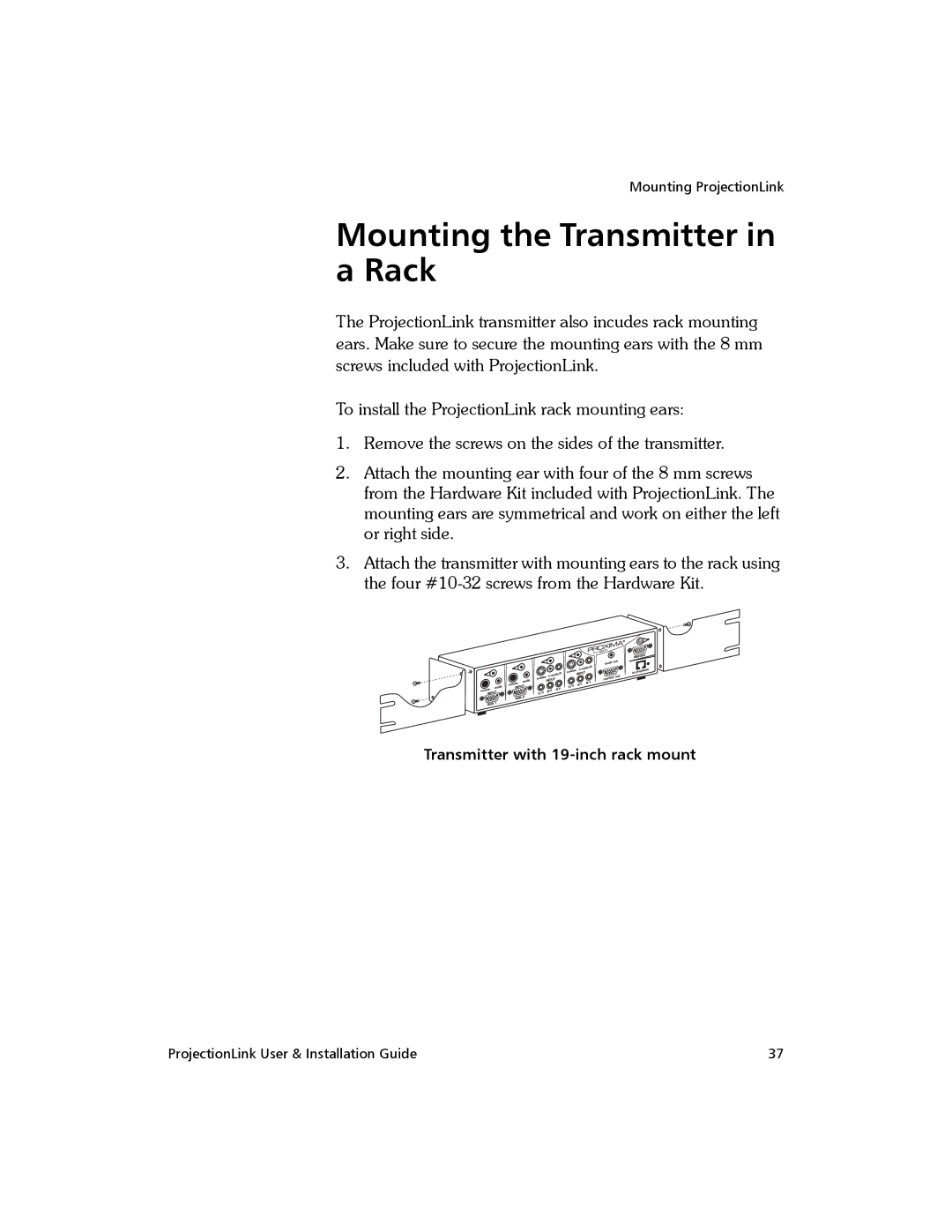 Proxima ASA BNDL-001, PL-300E manual Mounting the Transmitter in a Rack 